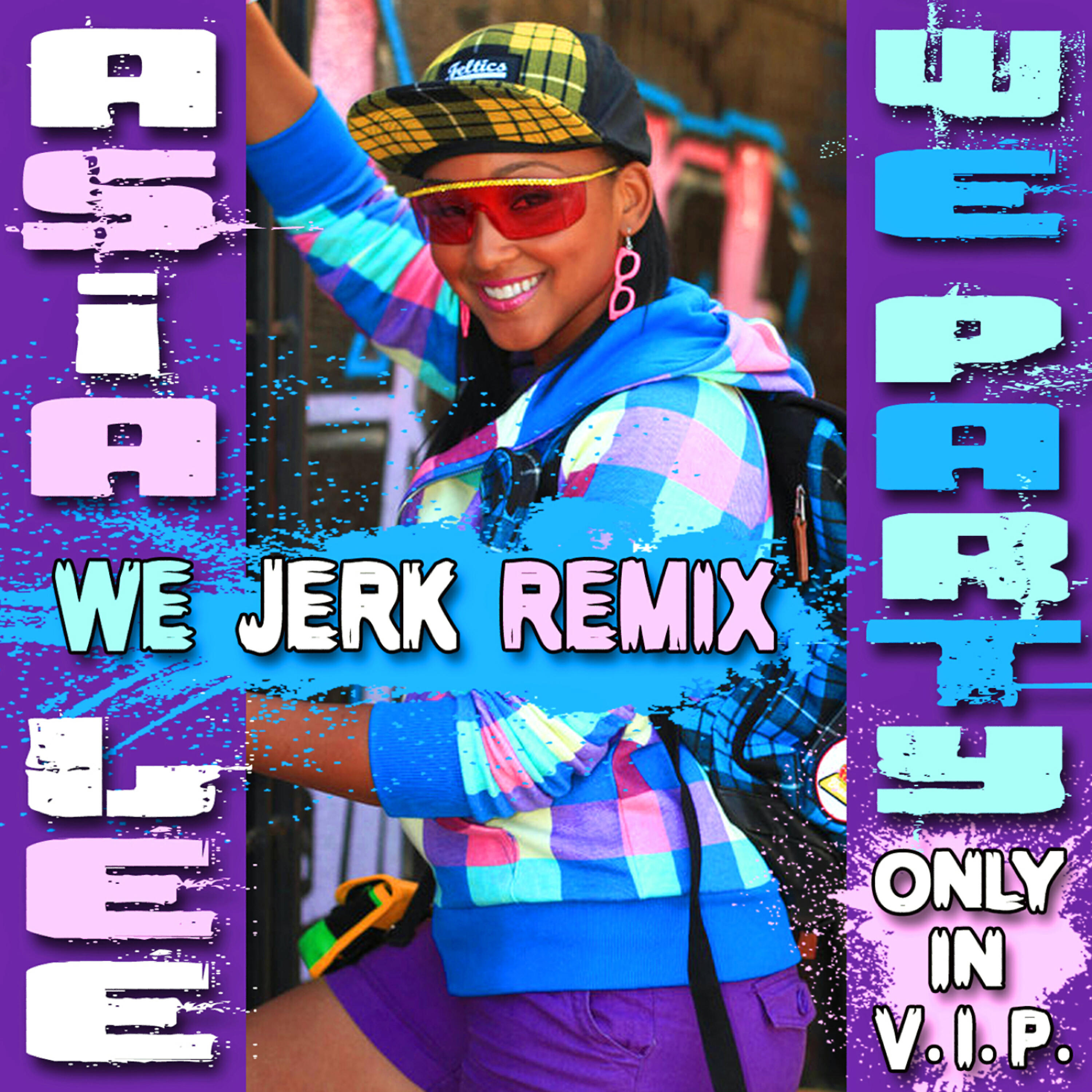 Asia Lee - We Party (Only In V.I.P.) (We Jerk Remix) (Inst.)