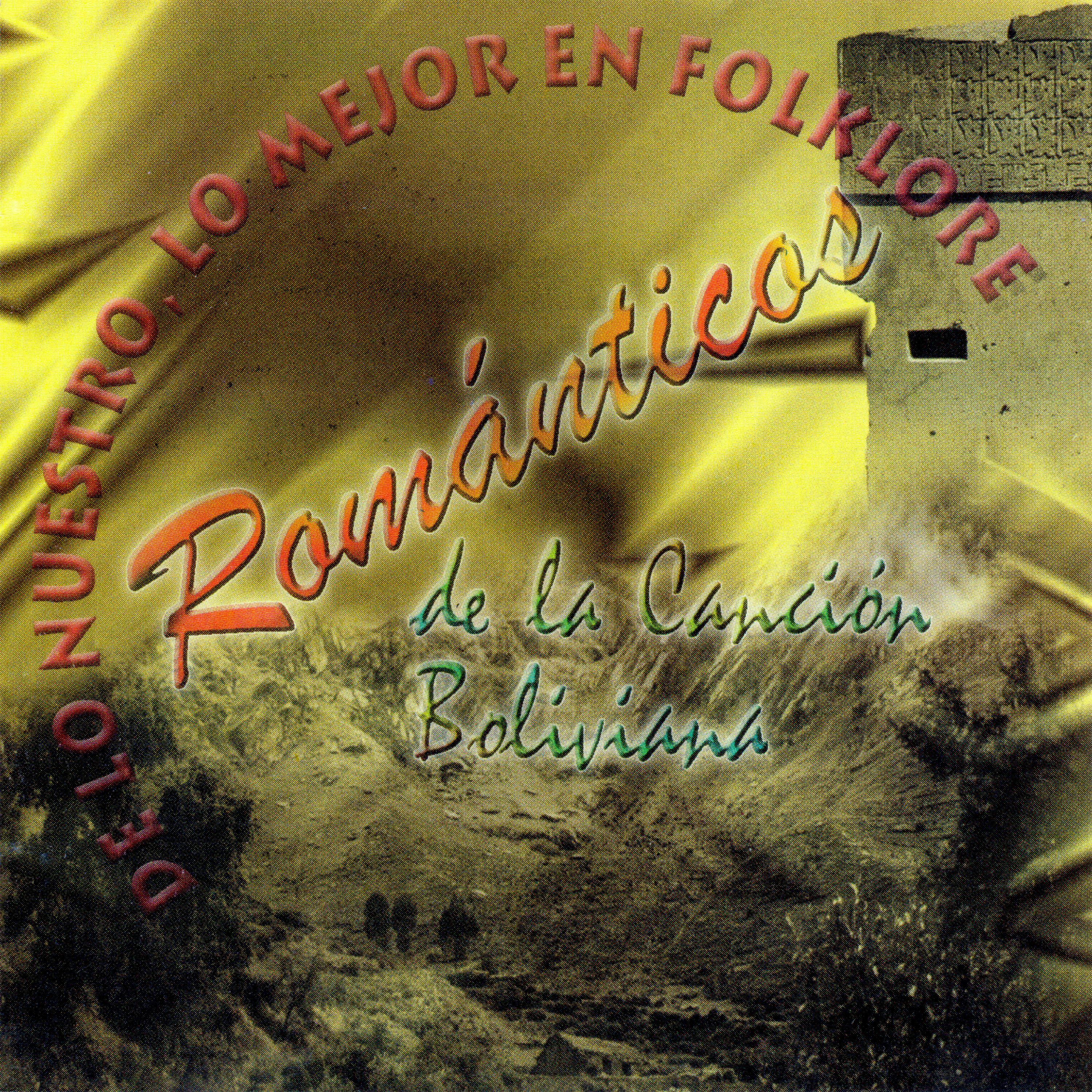 Постер альбома Románticos de la Canción Boliviana