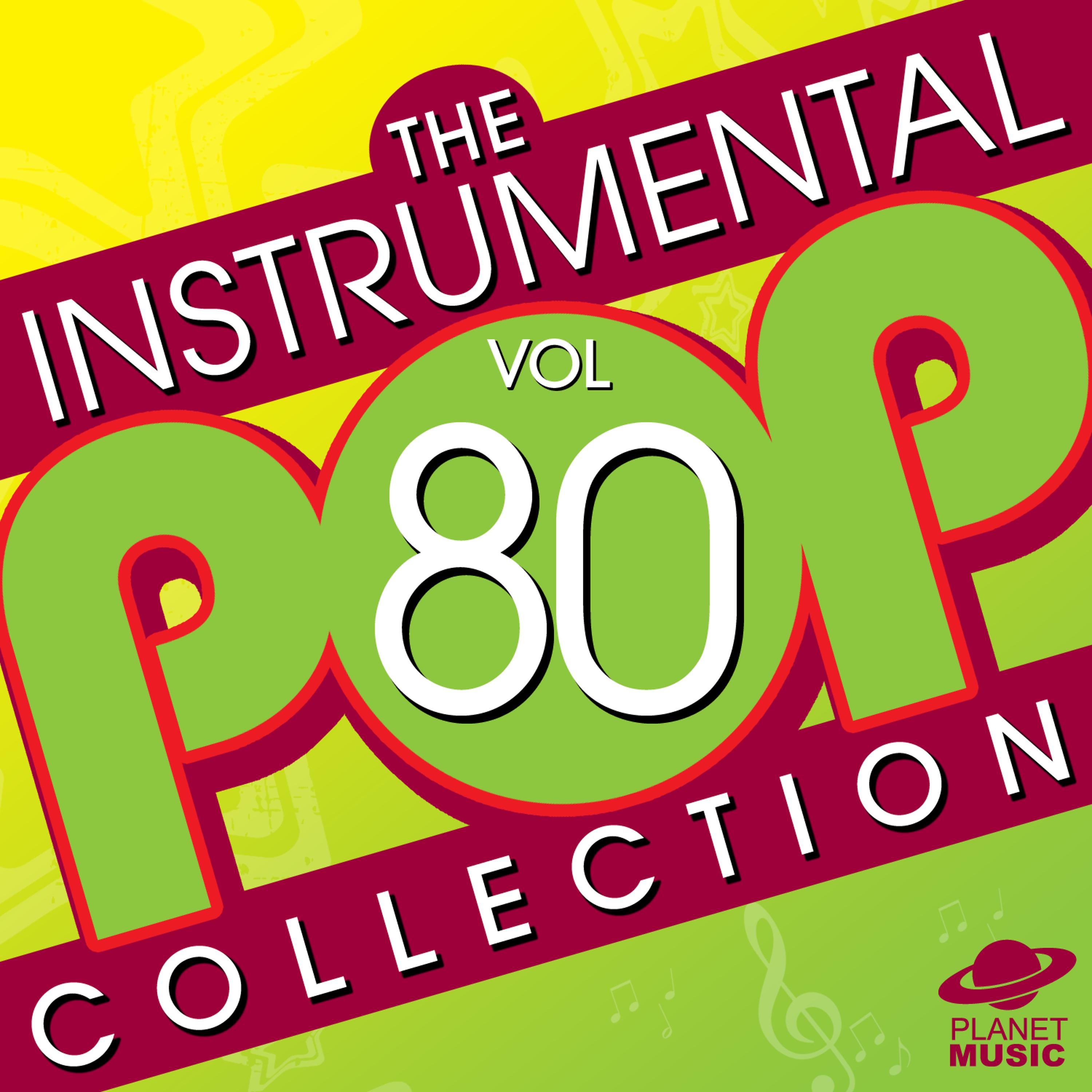 Постер альбома The Instrumental Pop Collection, Vol. 80