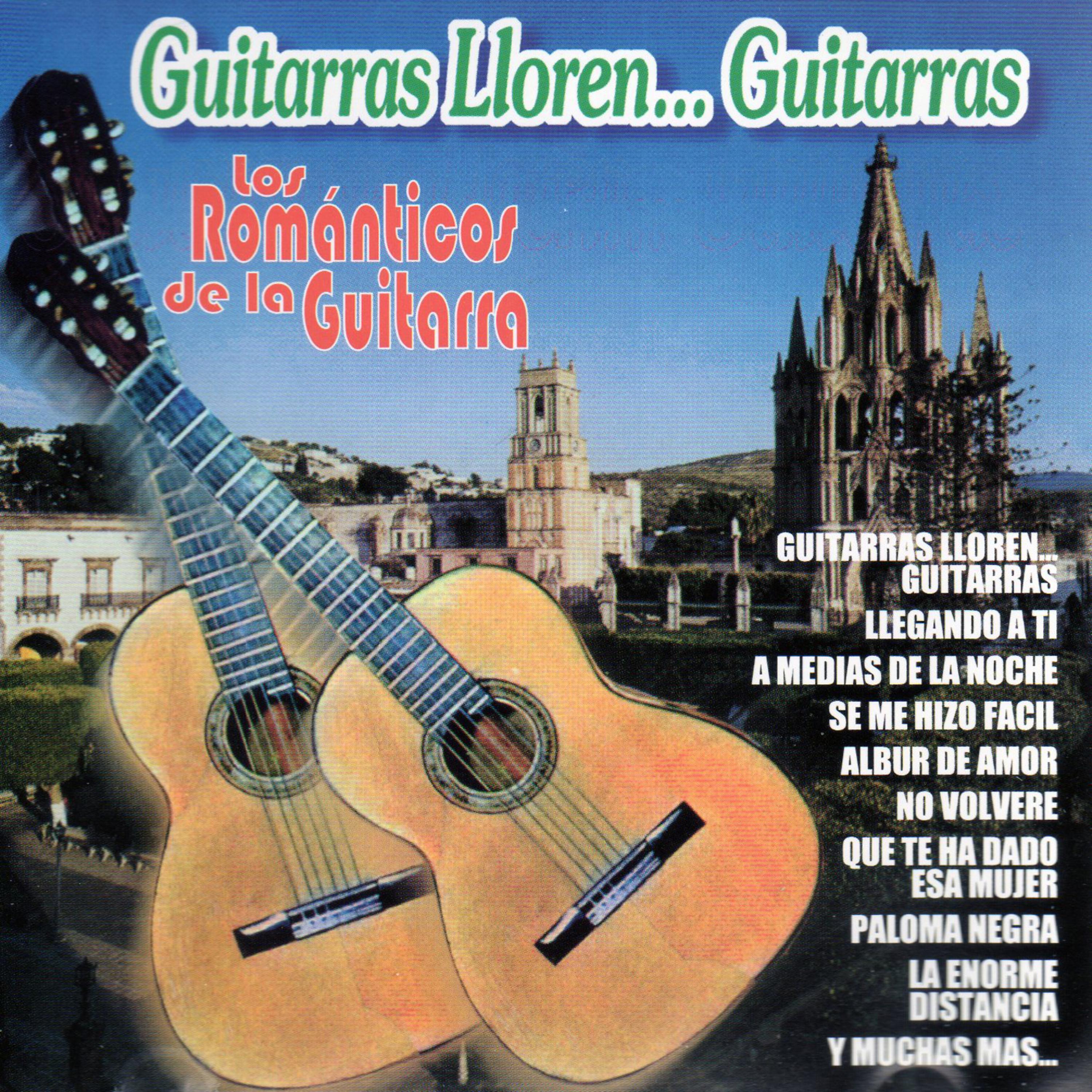 Постер альбома Guitarras, Lloren ... Guitarras