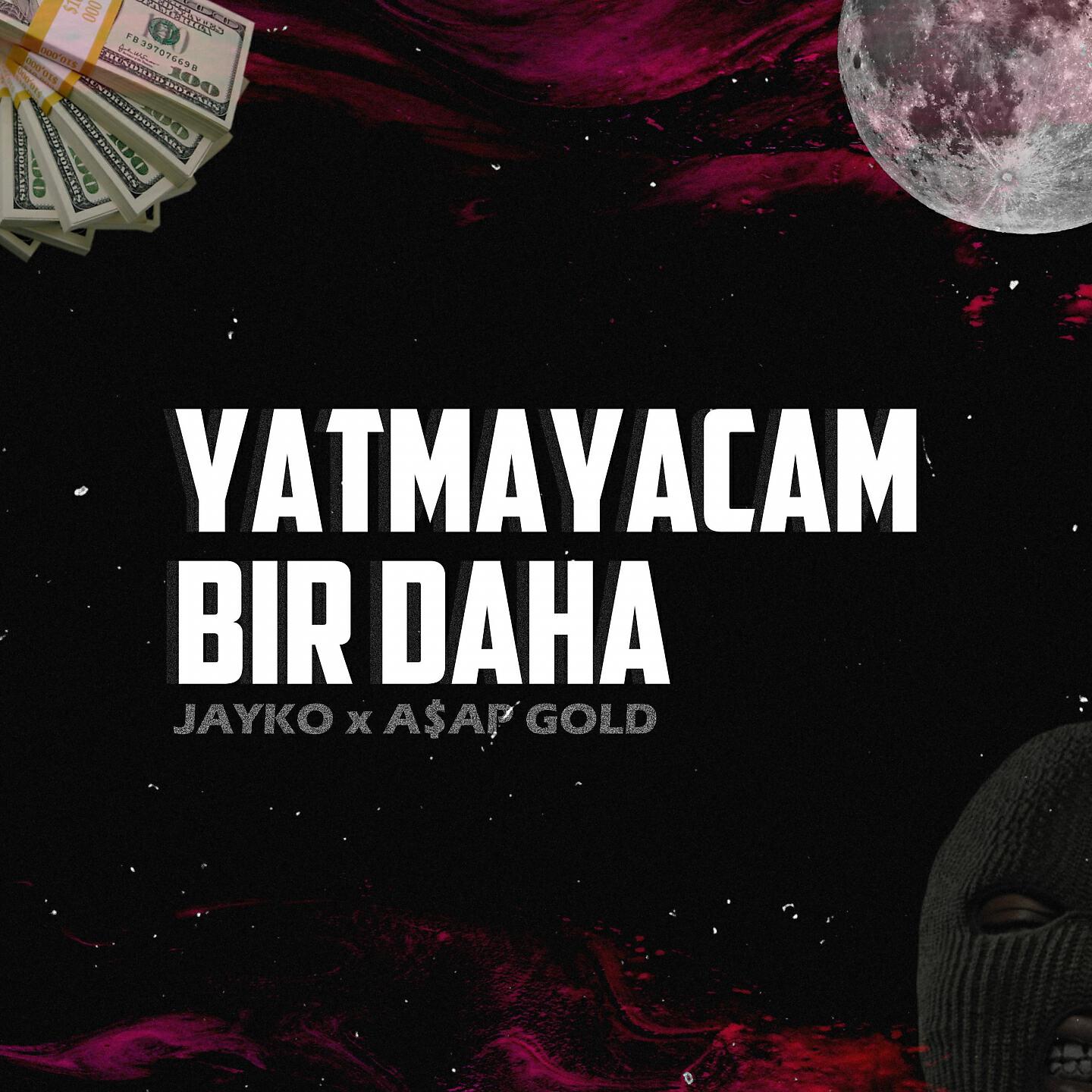 JAYKO - Yatmayacam Bir Daha