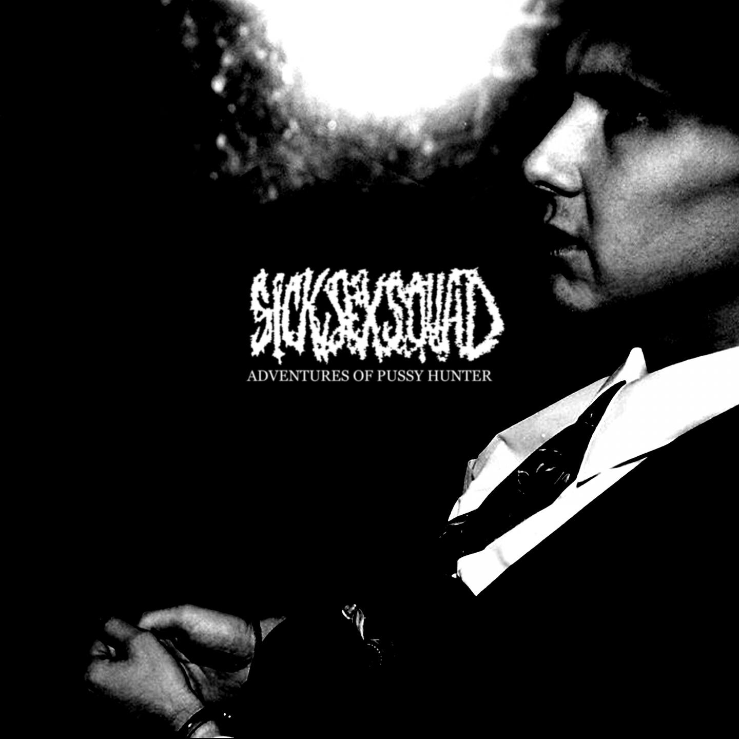 SICKSEXSQUAD - Obsessed Lunatic