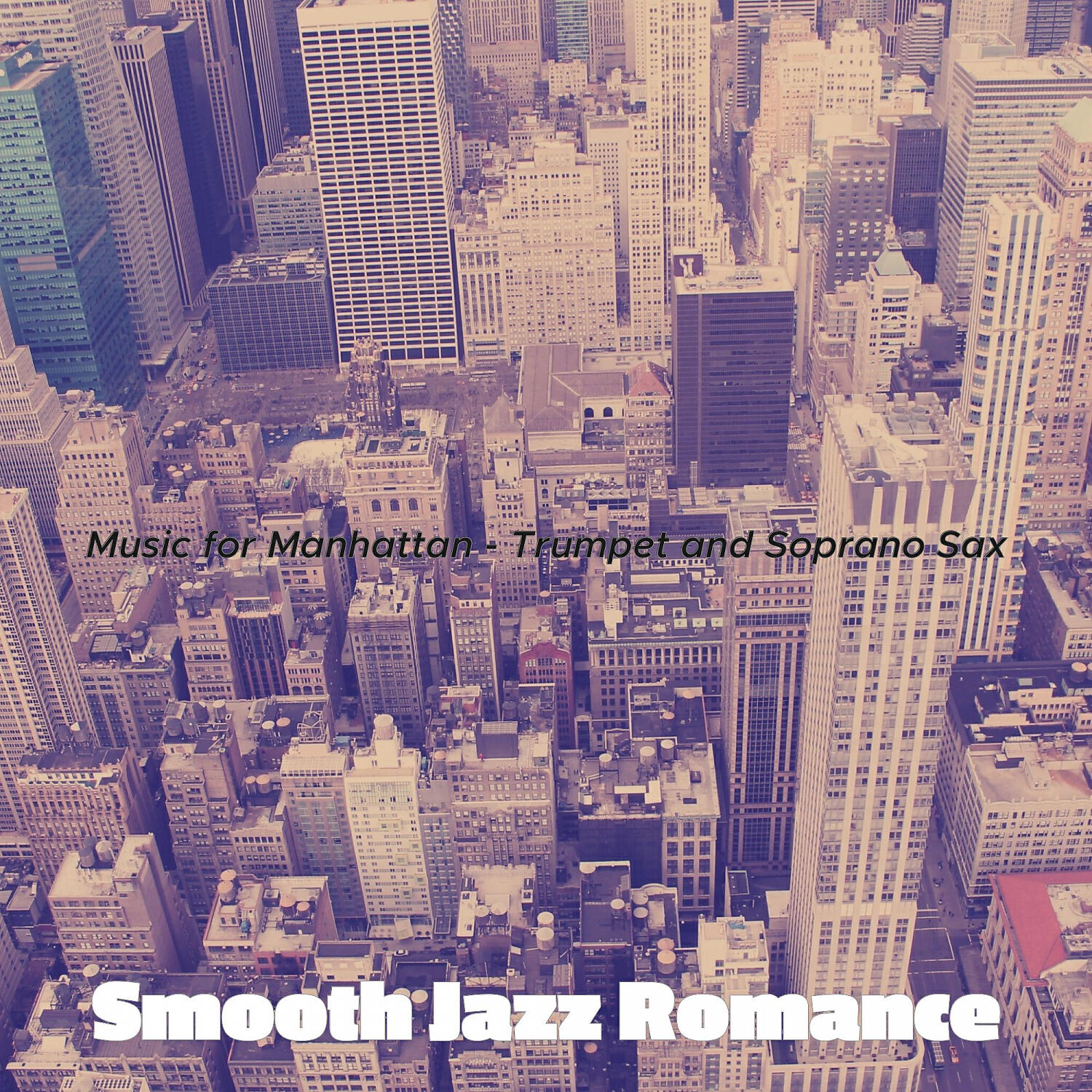 Smooth Jazz Romance - Playful Smooth Jazz Sax Ballad - Vibe for New York City