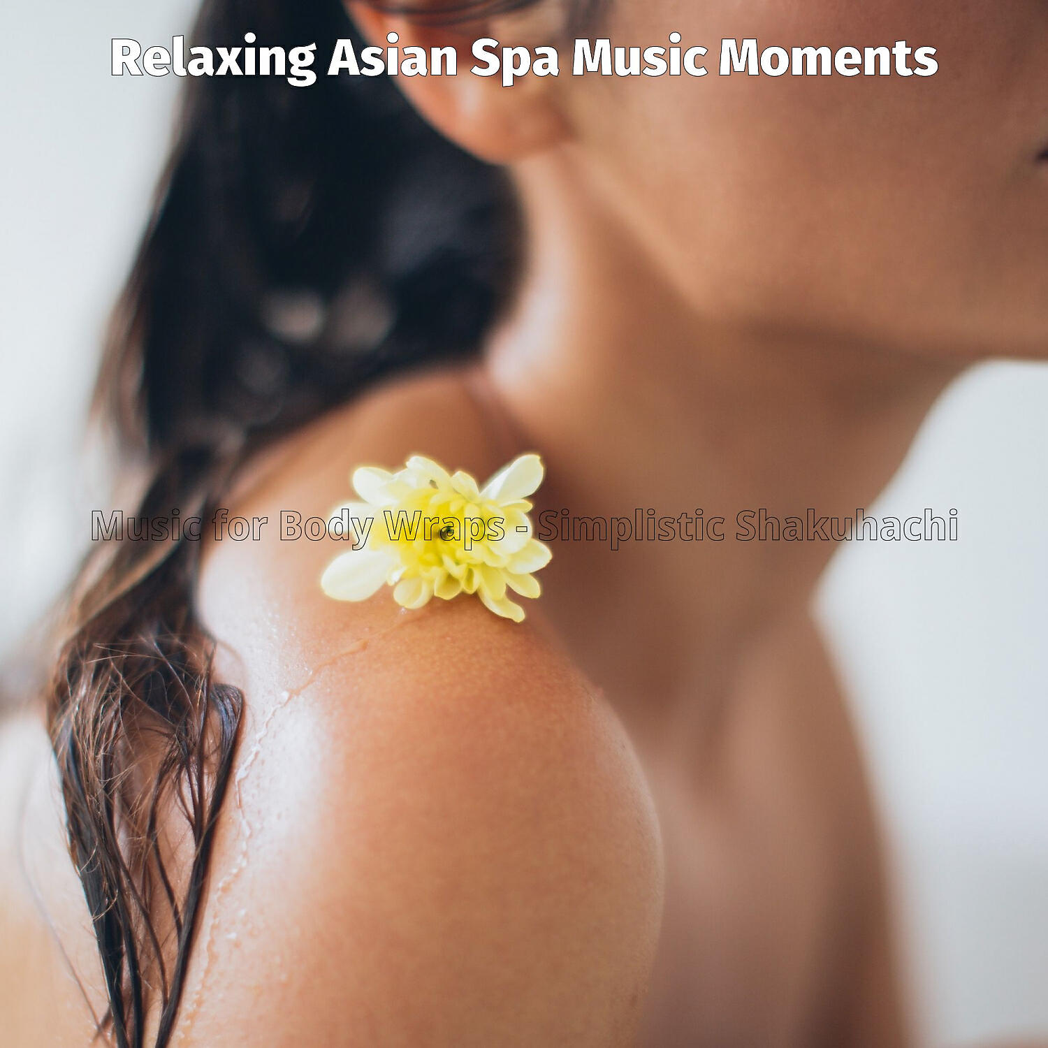 Relaxing Asian Spa Music Moments - Charming Backdrops for Oil Massages