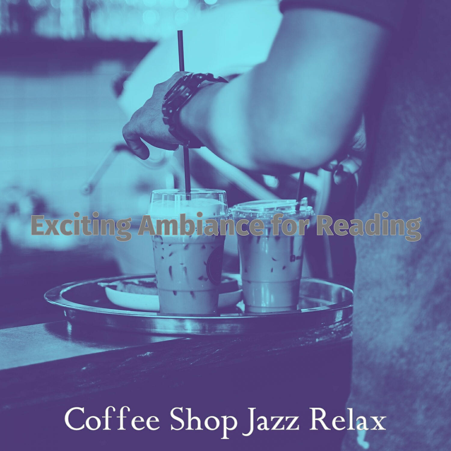 Coffee Shop Jazz Relax - Superlative Music for Feeling Positive