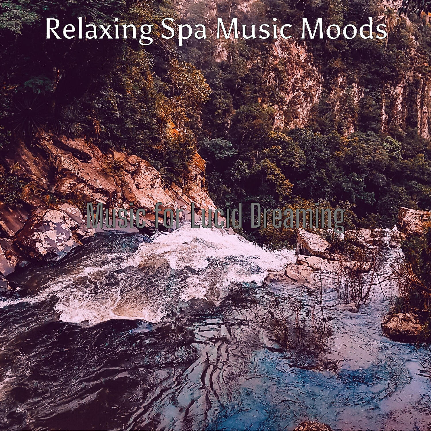 Relaxing Spa Music Moods - Background for Lucid Dreaming