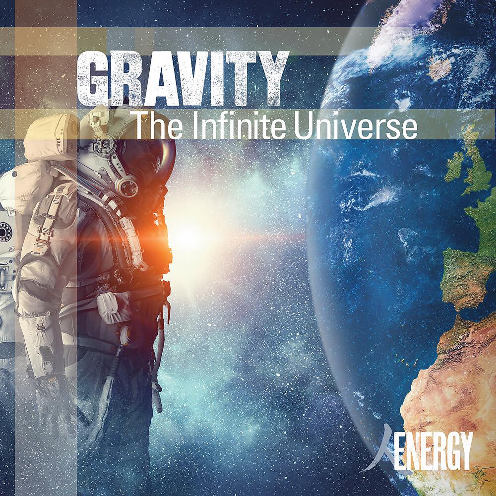 Постер альбома Gravity - The Infinite Universe