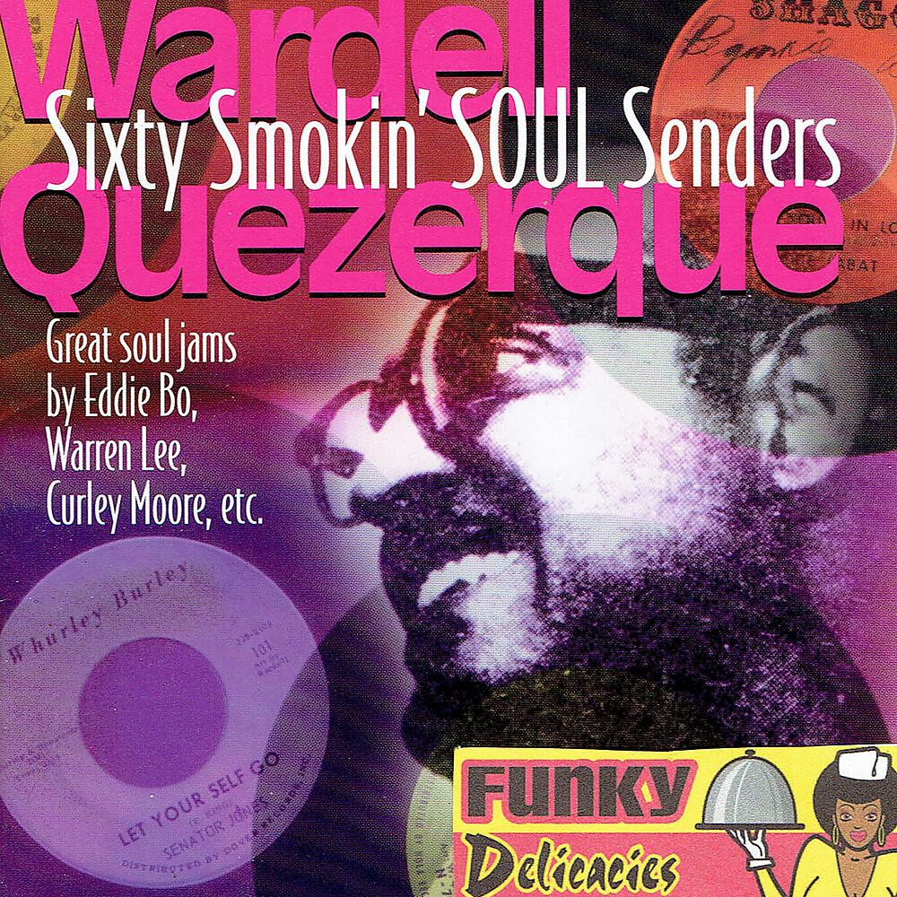 Постер альбома Sixty Smokin' Soul Senders