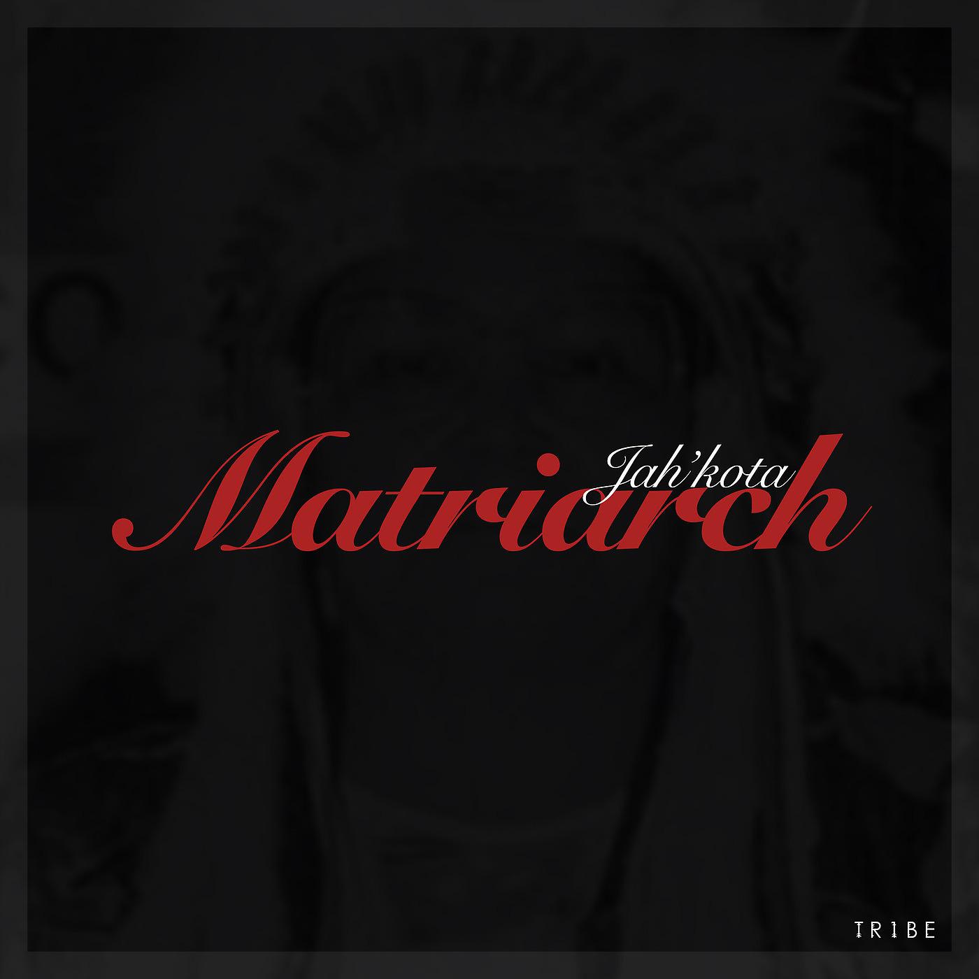 Постер альбома Matriarch