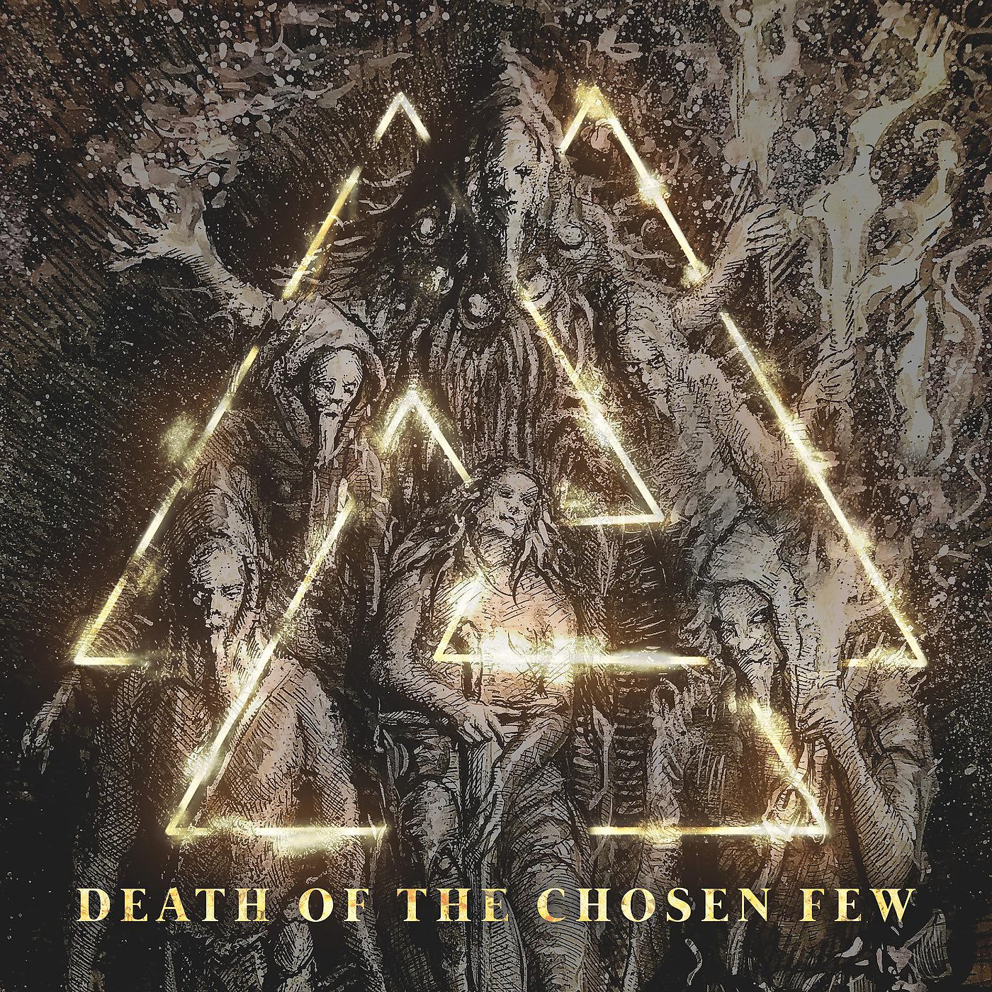 Постер альбома Death of the Chosen Few