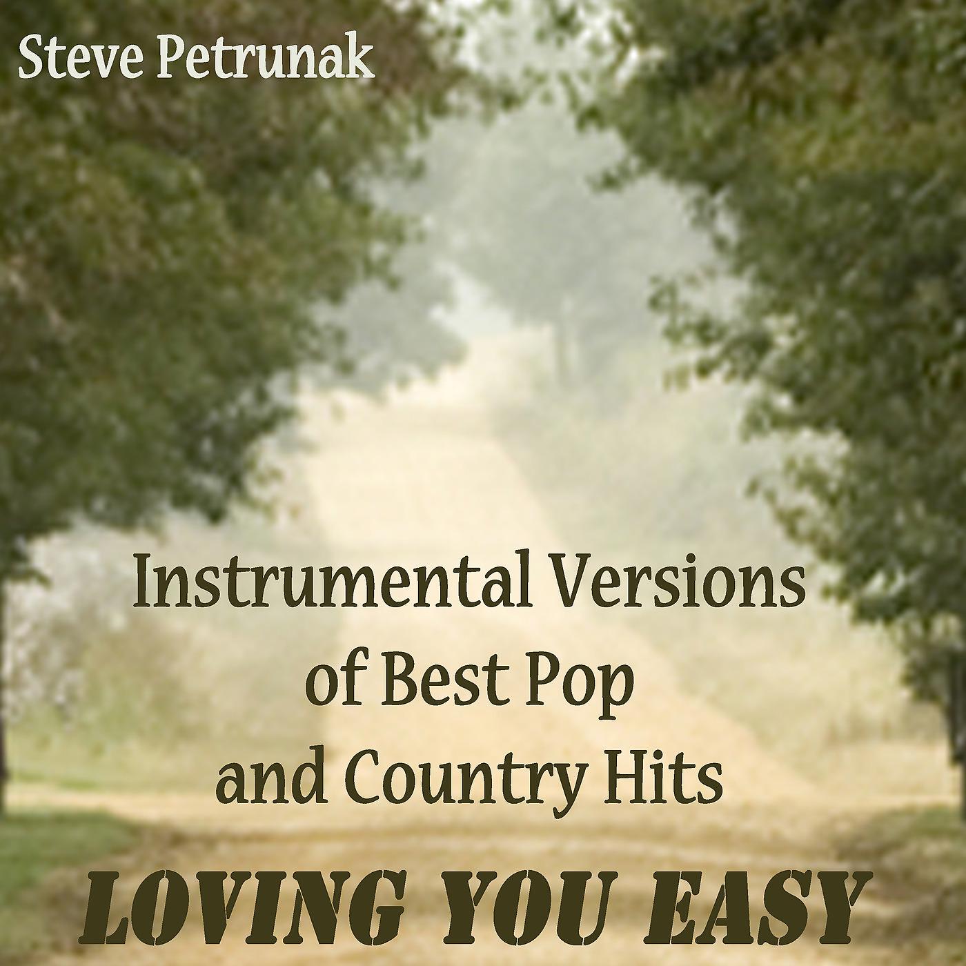 Постер альбома Instrumental Versions of Best Pop and Country Hits - Loving You Easy