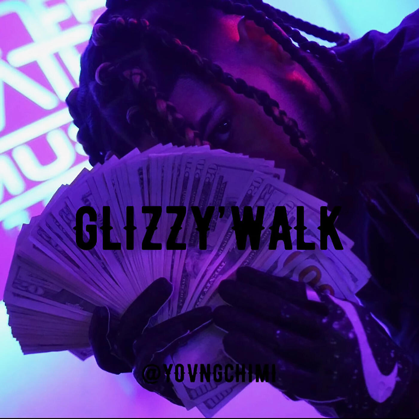 YOVNGCHIMI - Glizzy'walk
