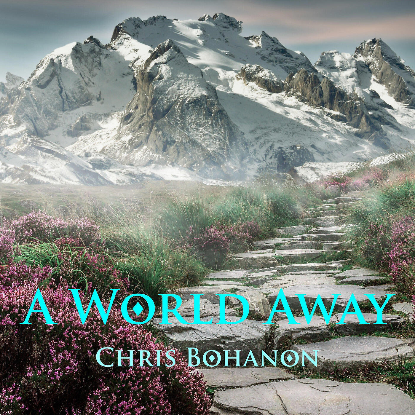 Chris Bohanon - A World Away