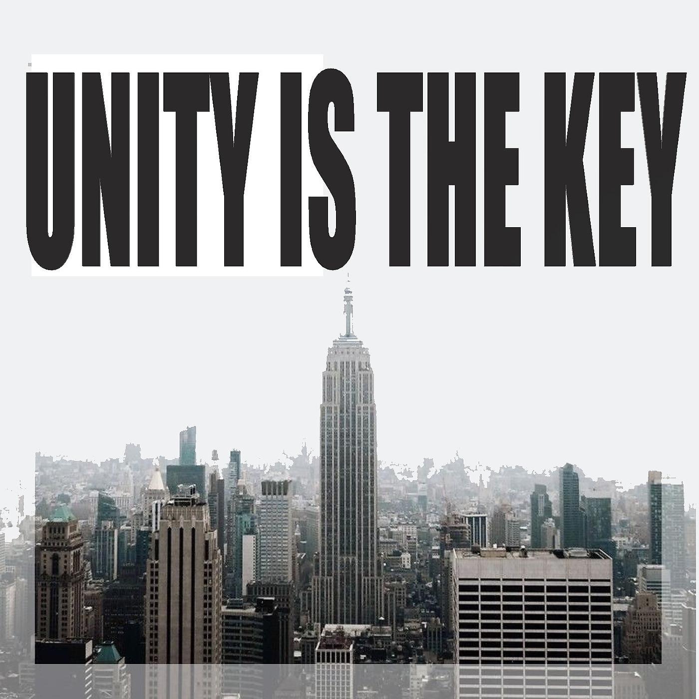 Постер альбома Unity Is the Key