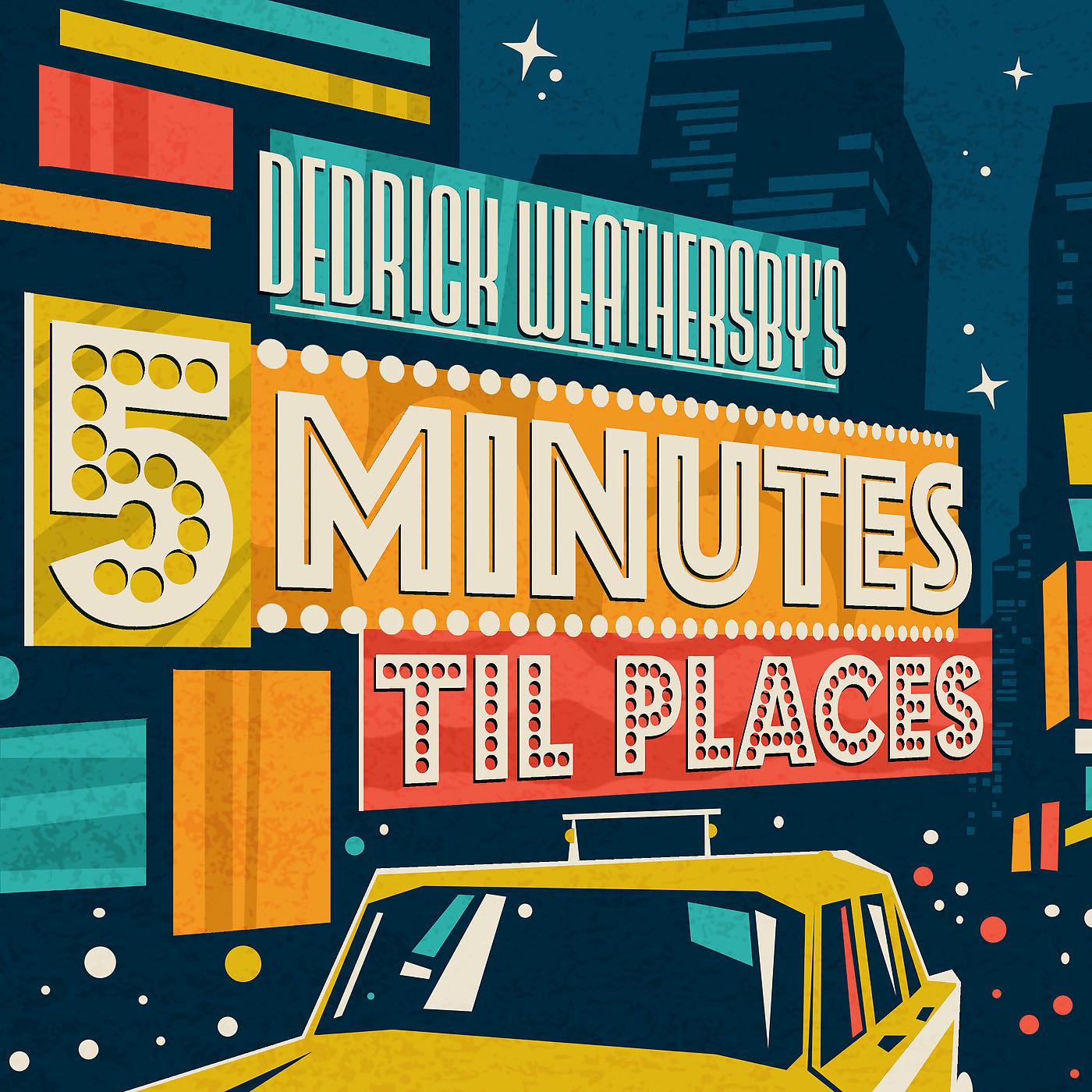 Постер альбома 5 Minutes Til Places (Songs of Broadway)