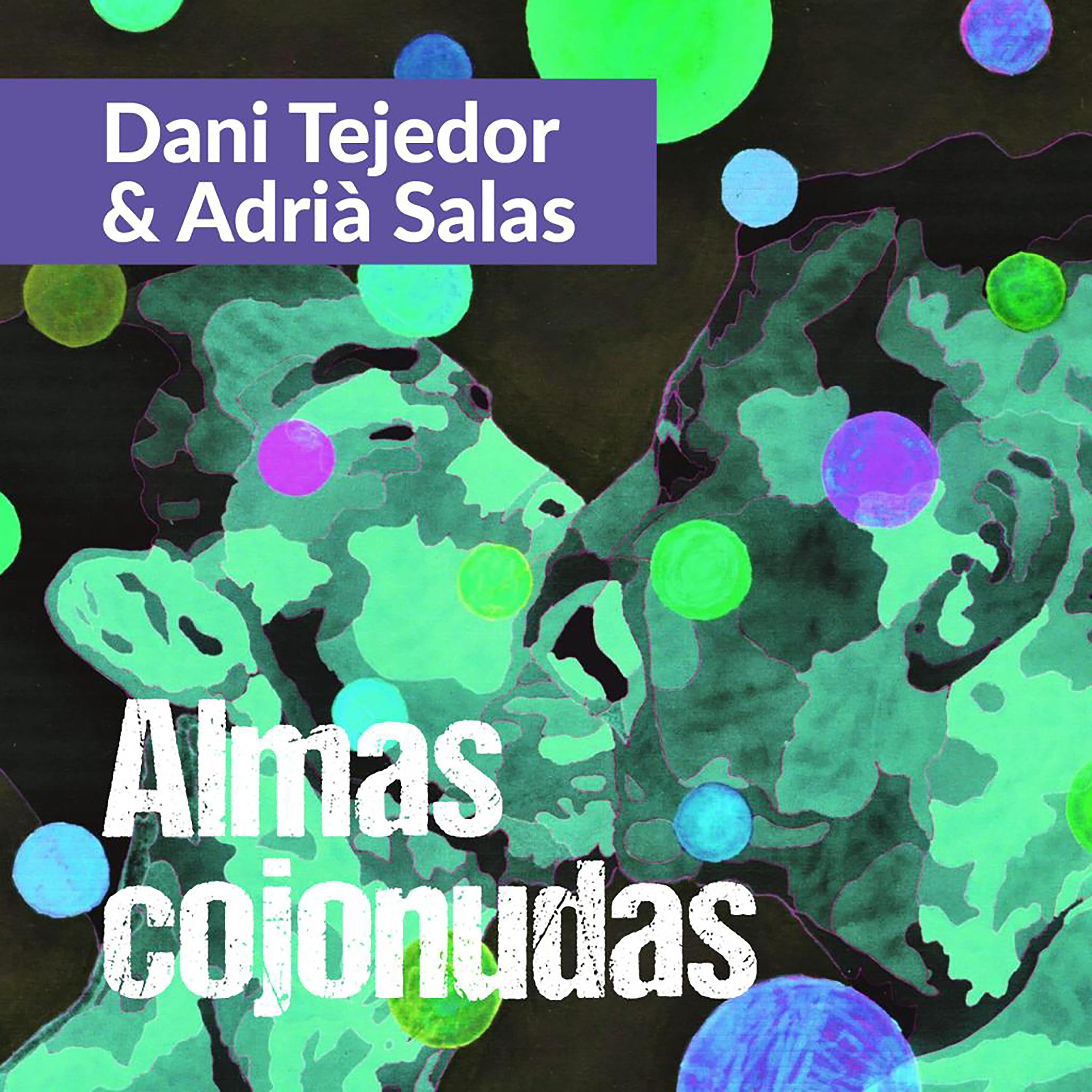 Постер альбома Almas Cojonudas