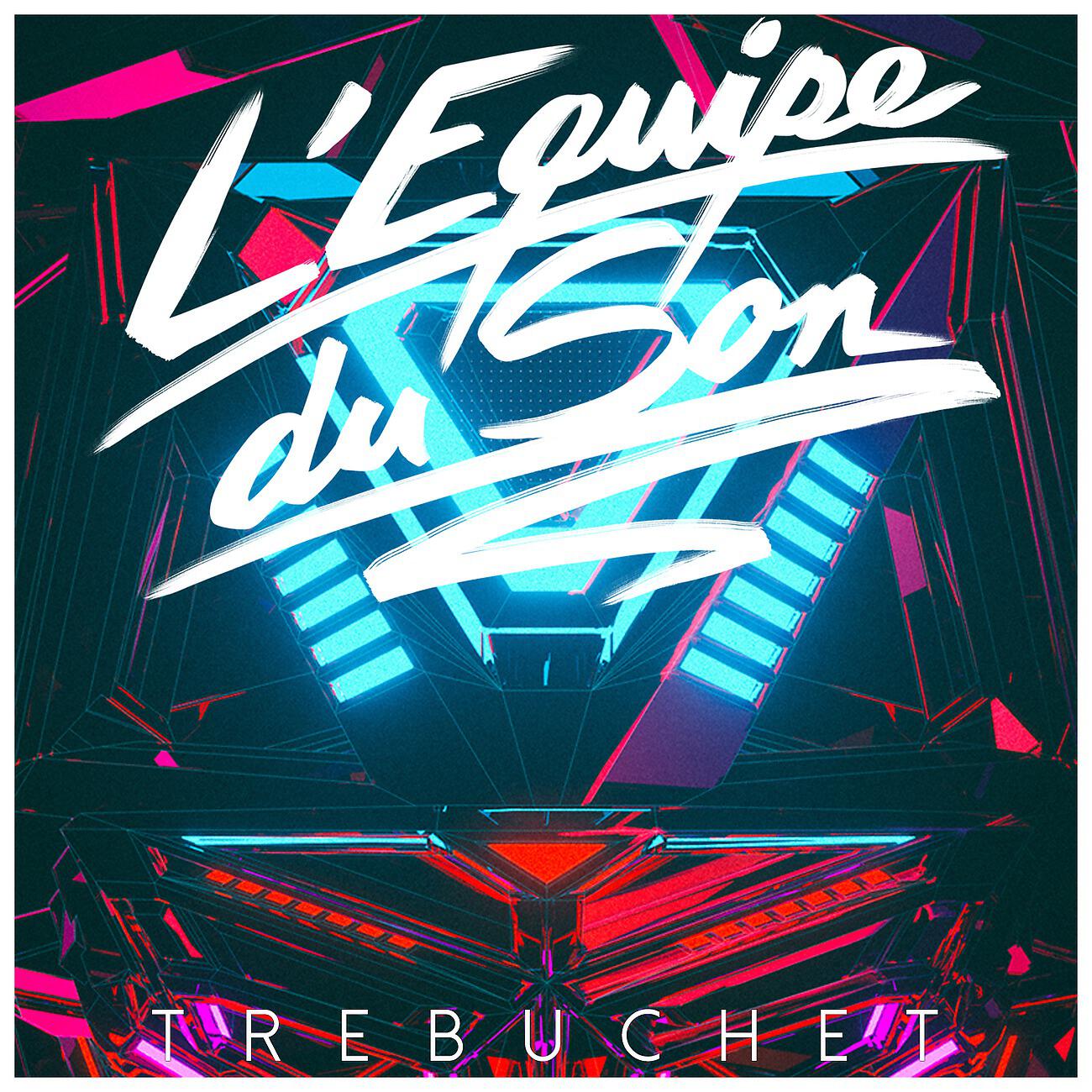 L'Equipe Du Son - Trebuchet (Danvers Remix)