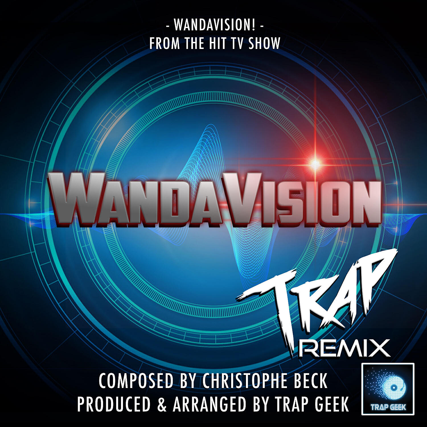 Trap Geek - WandaVision! (From 