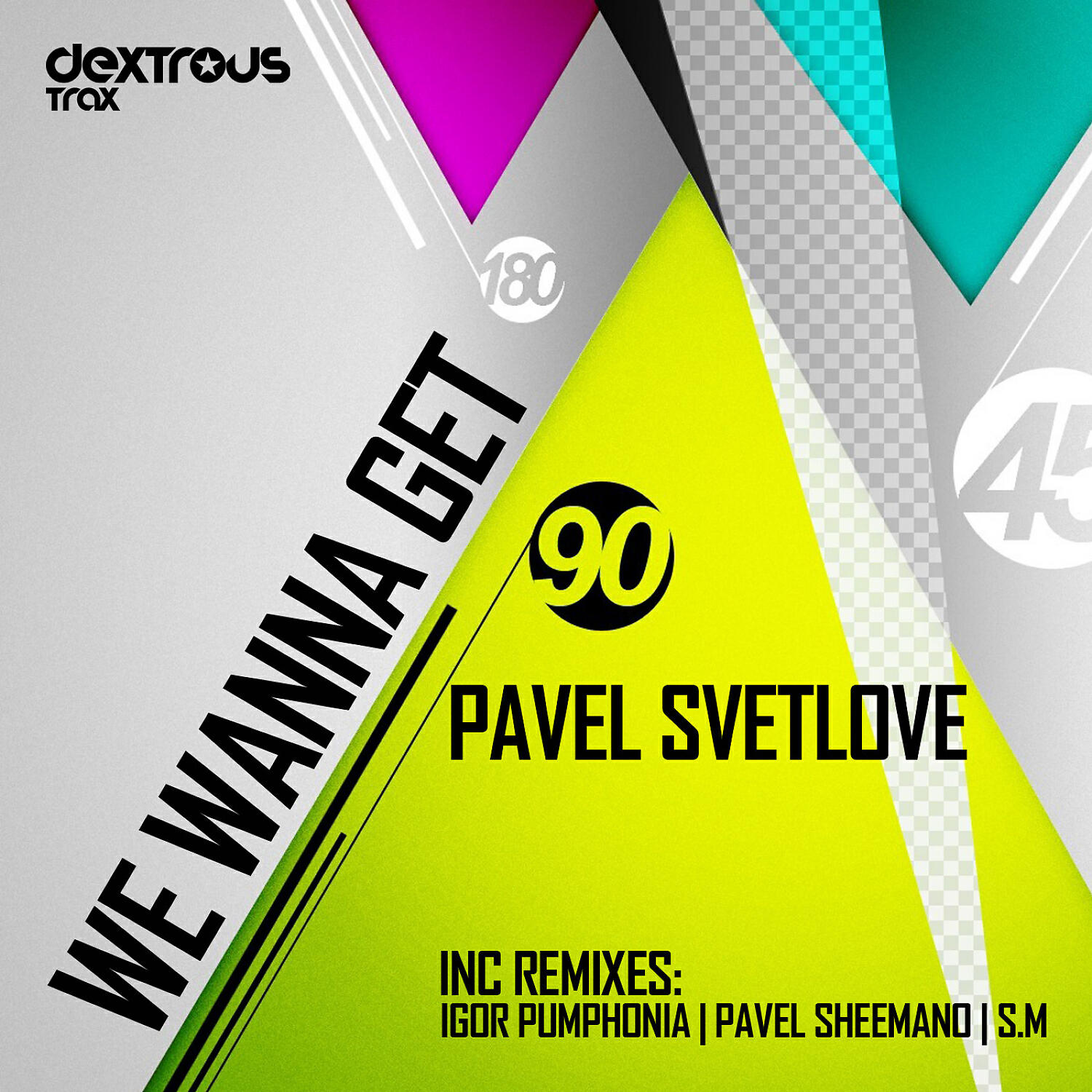Pavel Svetlove - We Wanna Get (Igor Pumphonia Remix)