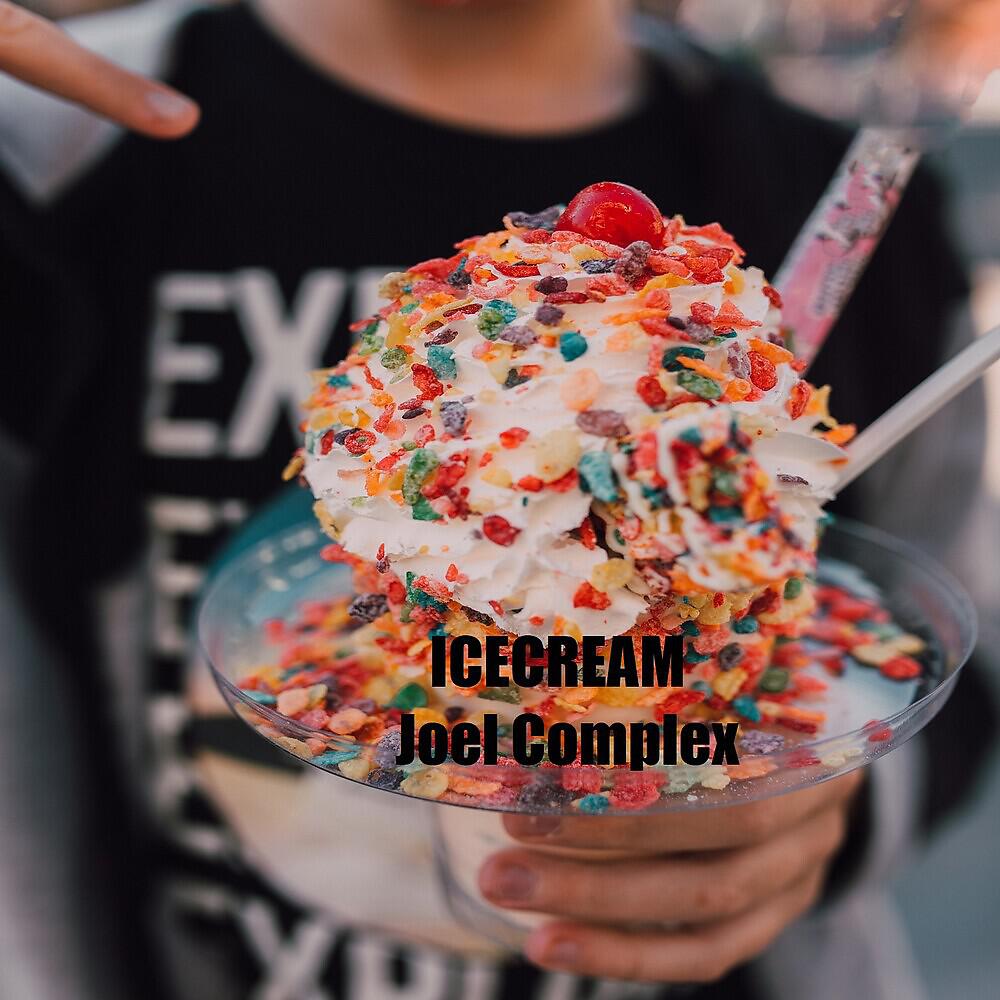 Joel Complex - Icecream (Instrumental Version)