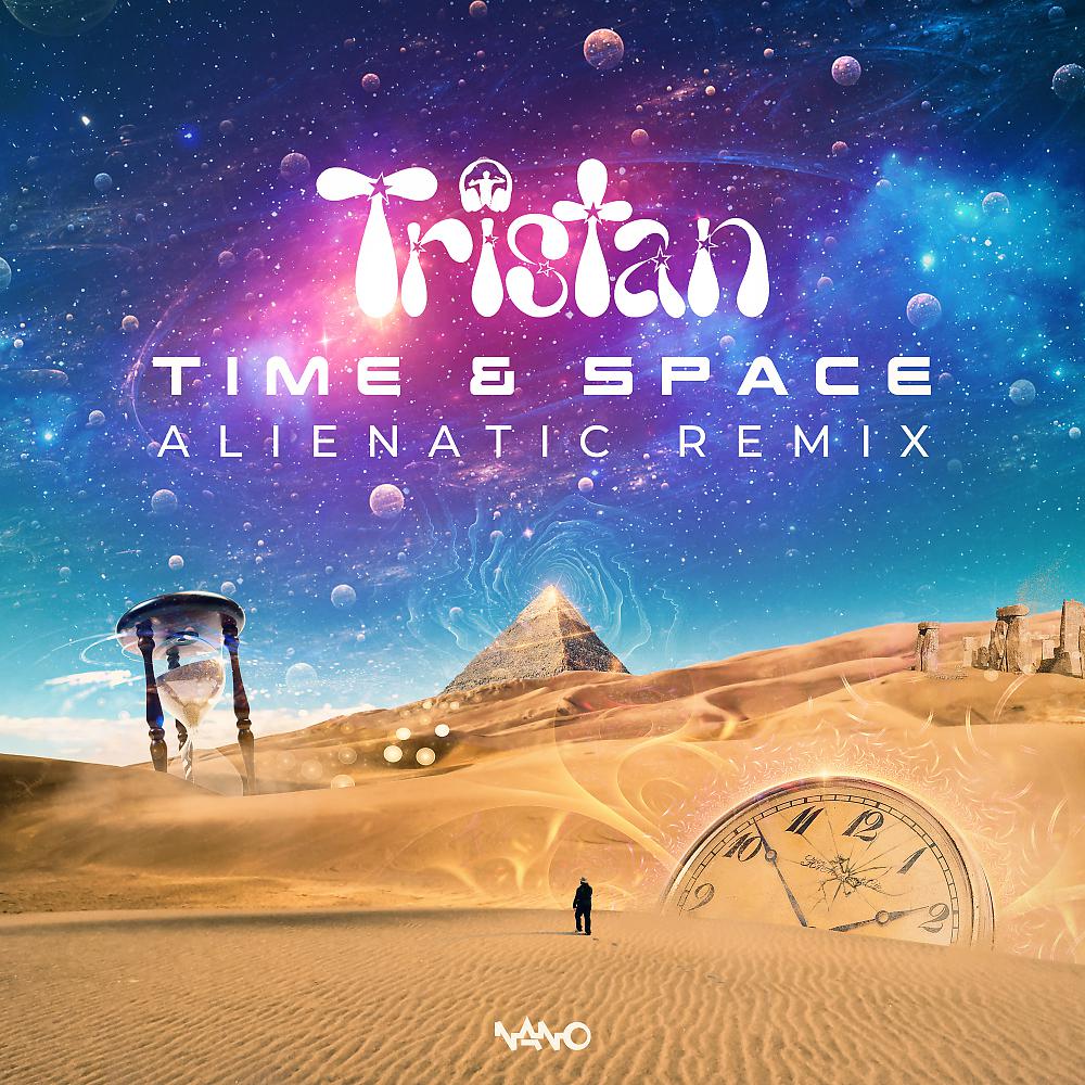 Постер альбома Time & Space (Alienatic Remix)