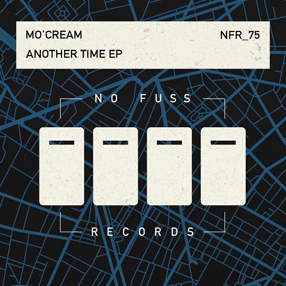 Mo'Cream - Another Time (Original Mix)