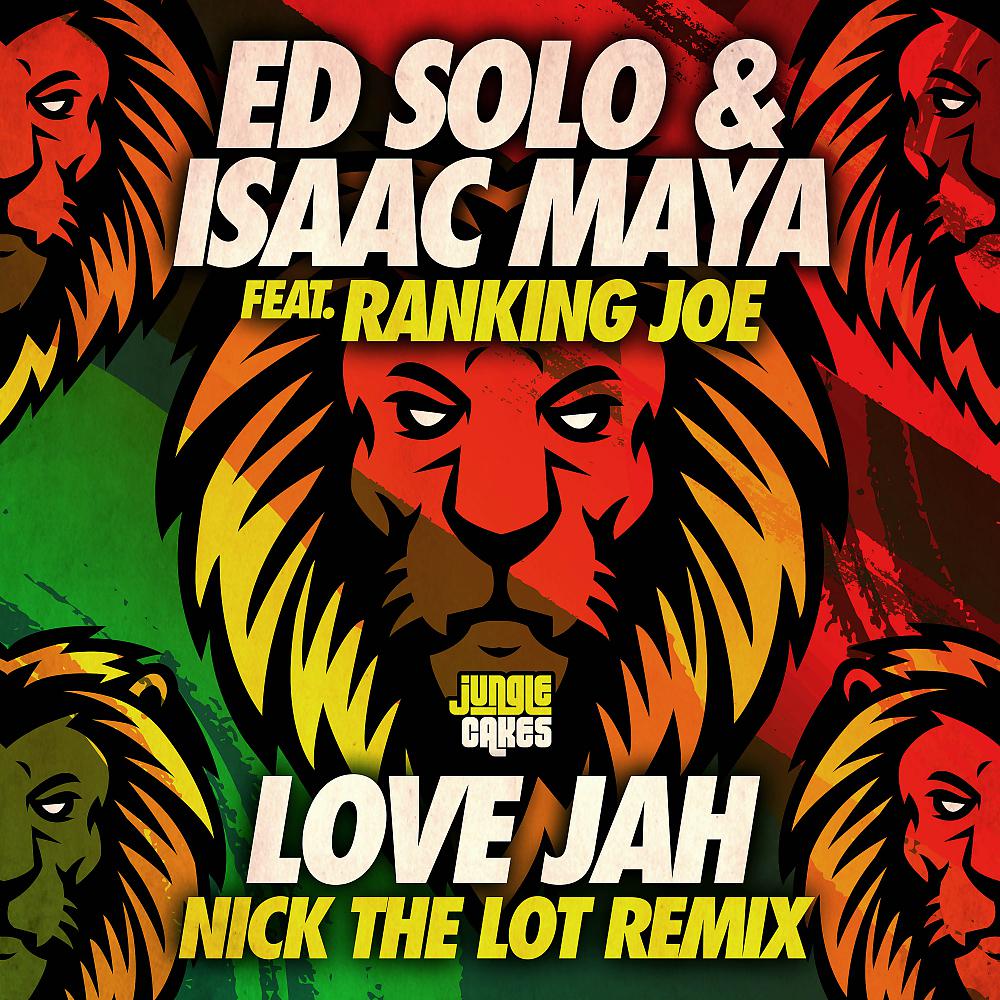 Постер альбома Love Jah (Nick The Lot Remix)