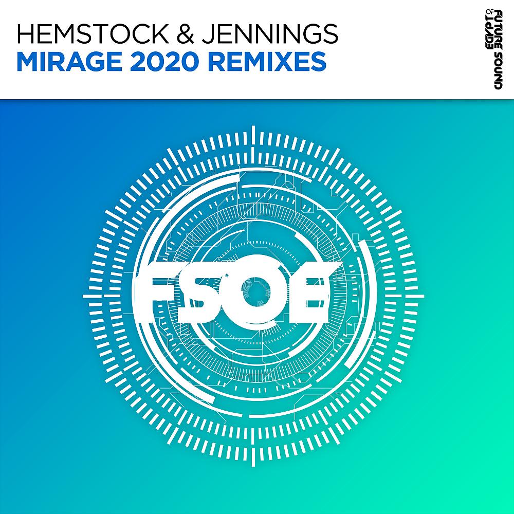 Hemstock & Jennings - Mirage 2020 (Andrea Ribeca Remix)