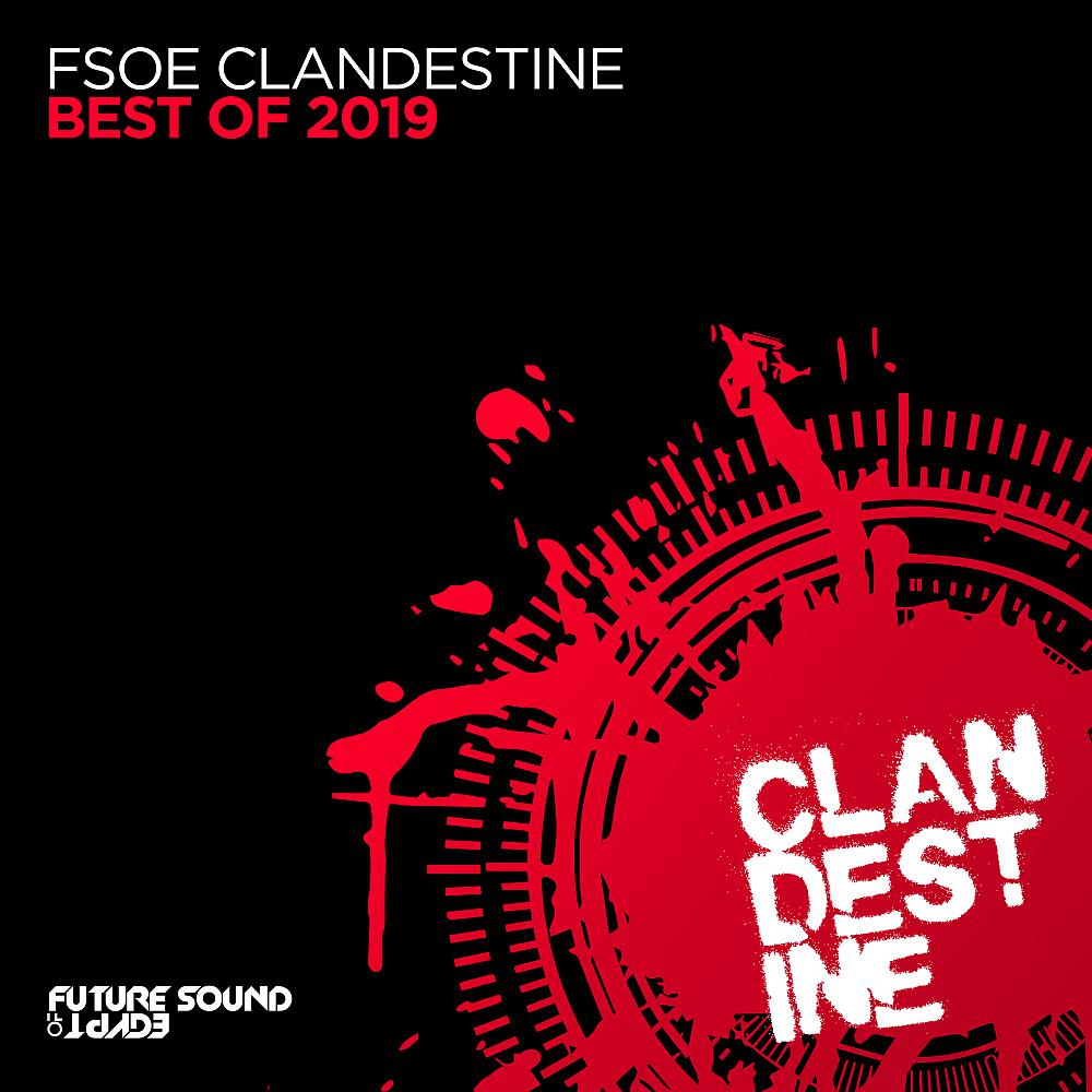 Постер альбома Best Of FSOE Clandestine 2019