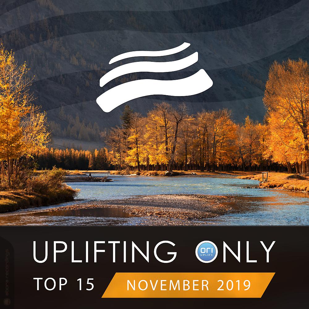 Постер альбома Uplifting Only Top 15: November 2019