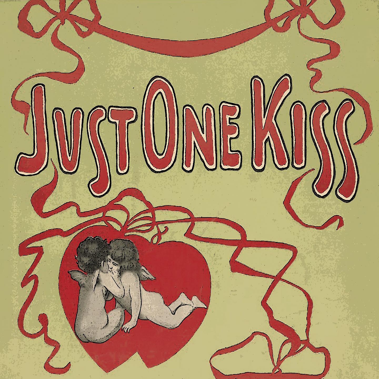 Постер альбома Just One Kiss