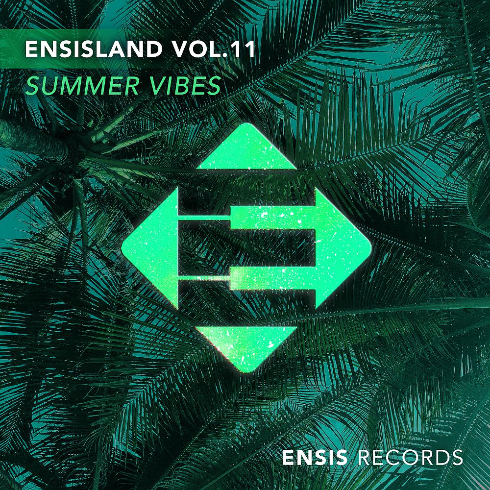Постер альбома EnsisLand, Vol. 11 - Summer Vibes