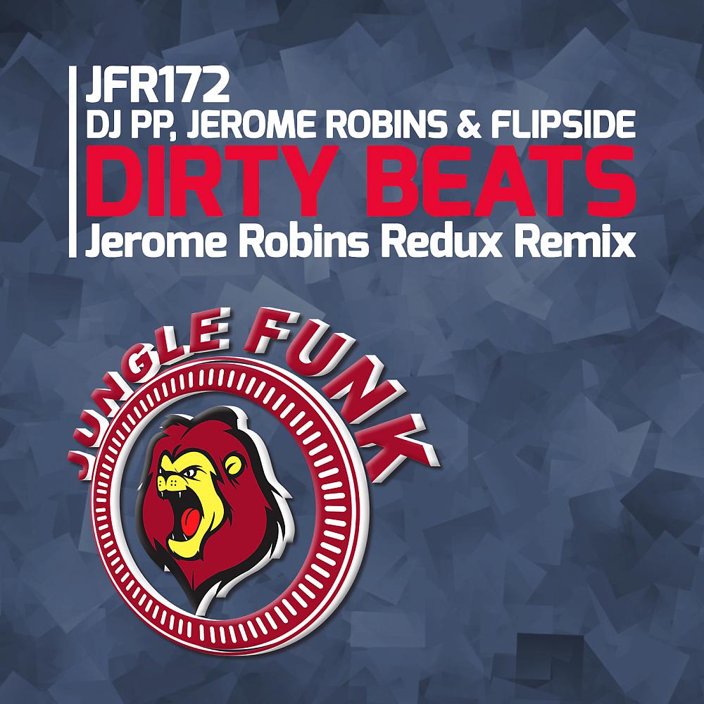 Постер альбома Dirty Beats (Jerome Robins Redux Remix)
