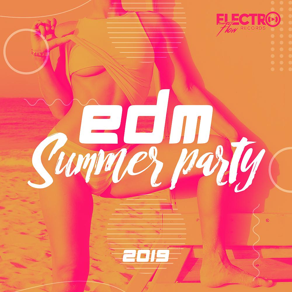 Постер альбома EDM Summer Party 2019