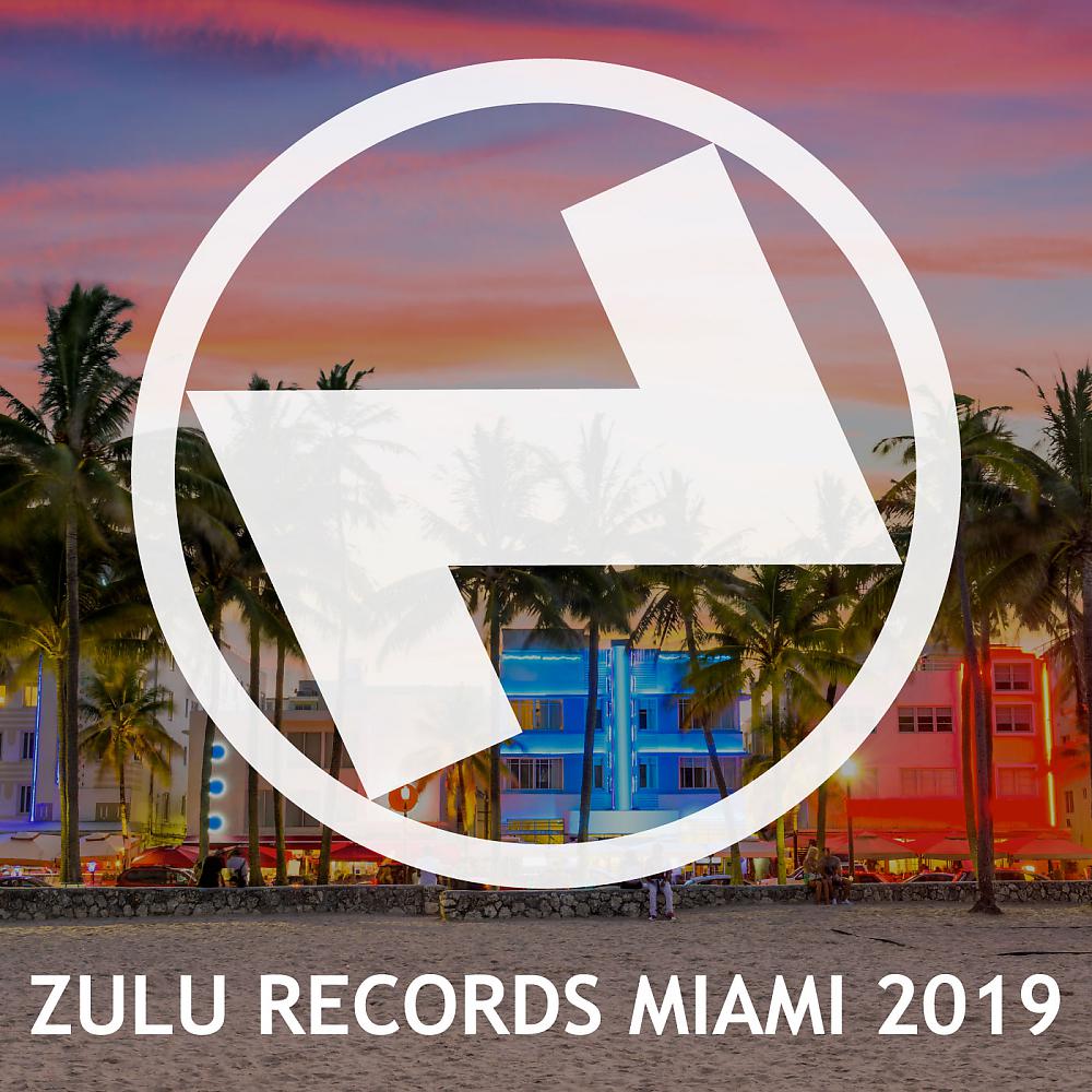 Постер альбома Zulu Records Miami 2019