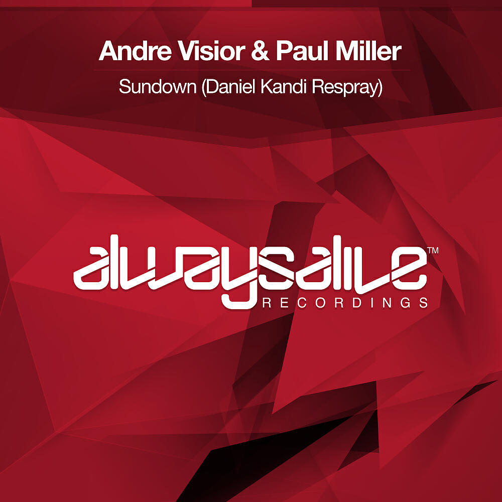 Andre Visior - Sundown (Daniel Kandi Respray)