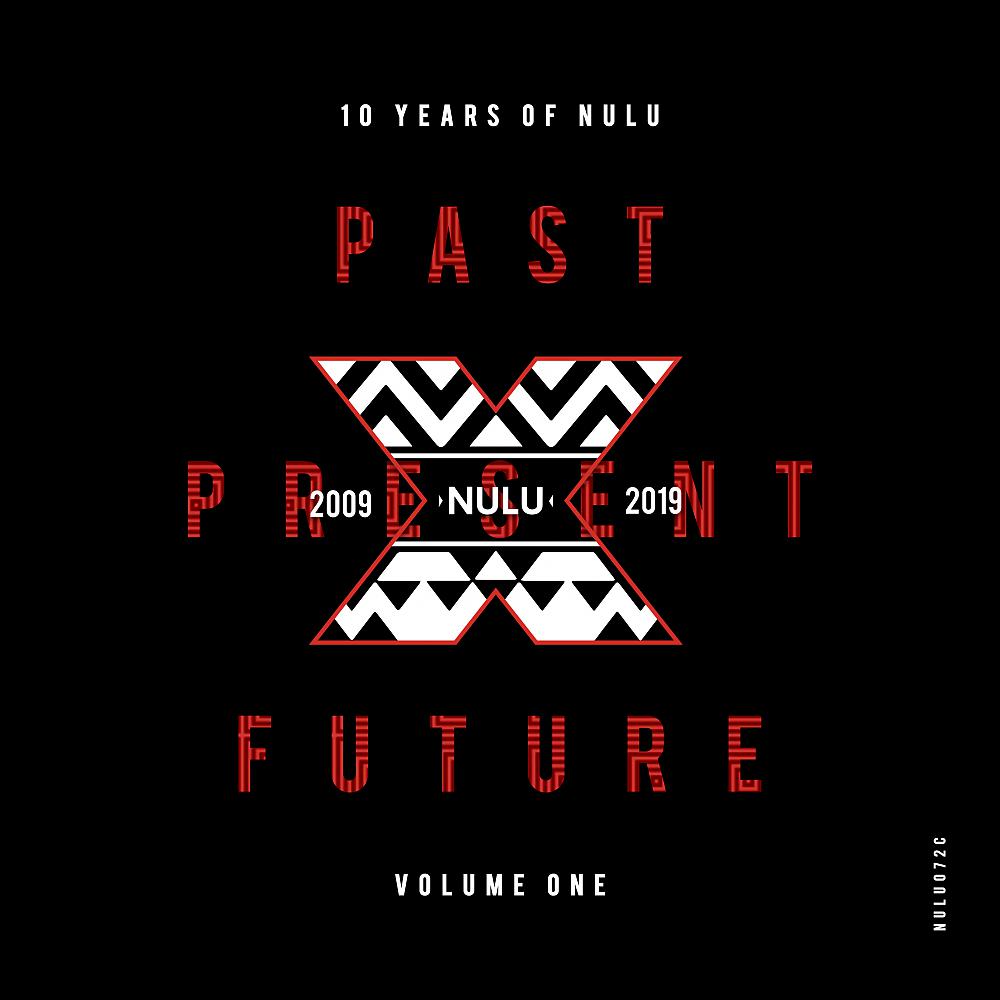 Постер альбома 10 Years Of NuLu
