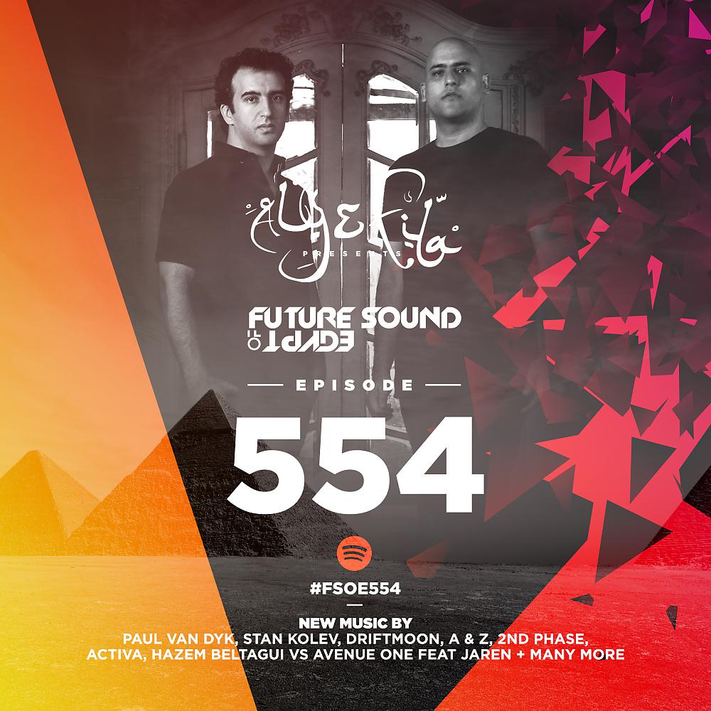 Постер альбома Future Sound Of Egypt Episode 554