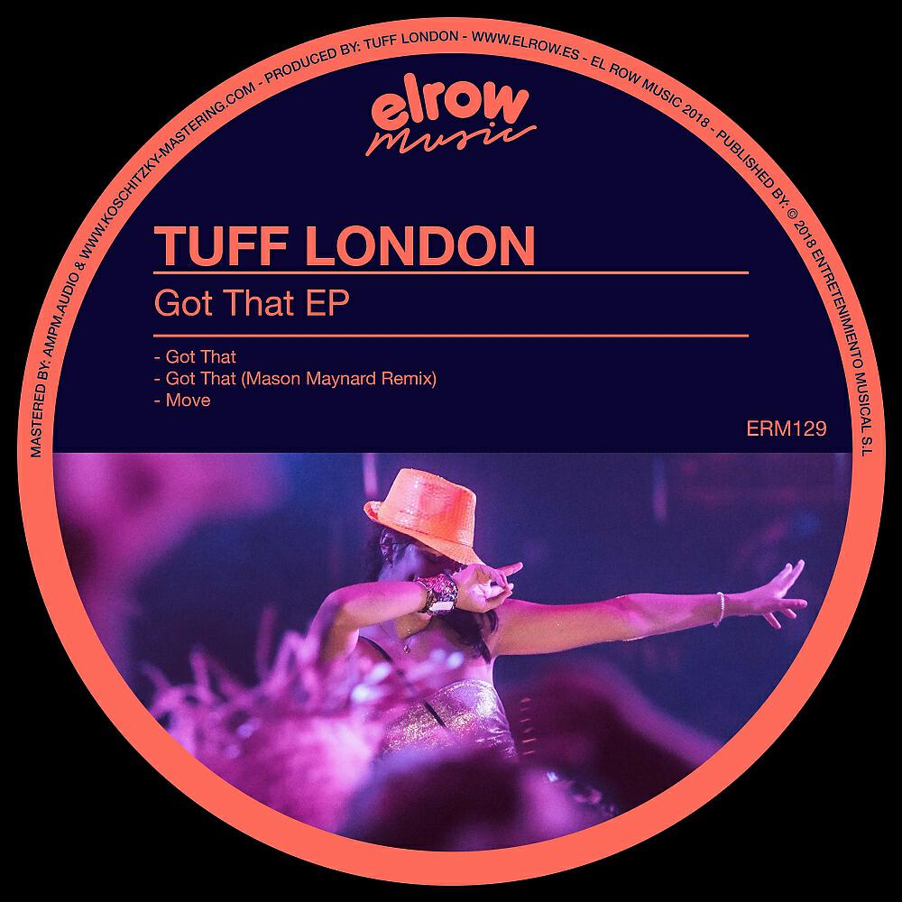 Tuff London - Got That (Mason Maynard Remix)