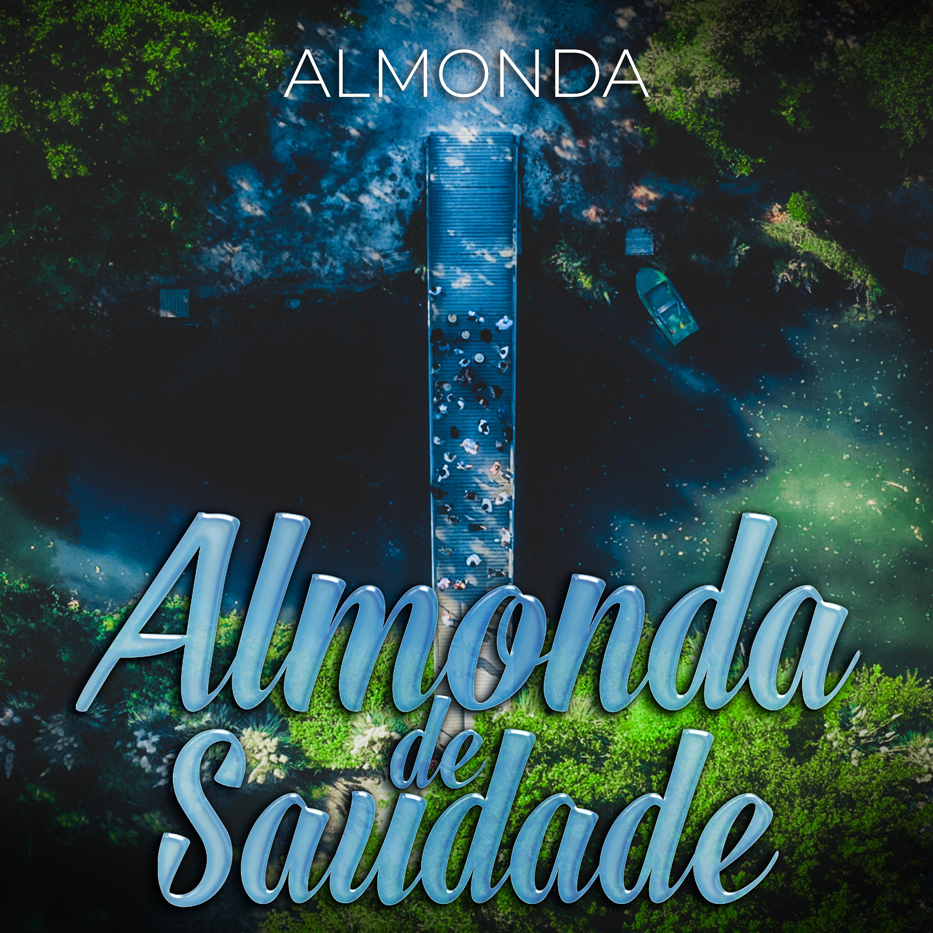 Постер альбома Almonda de Saudade