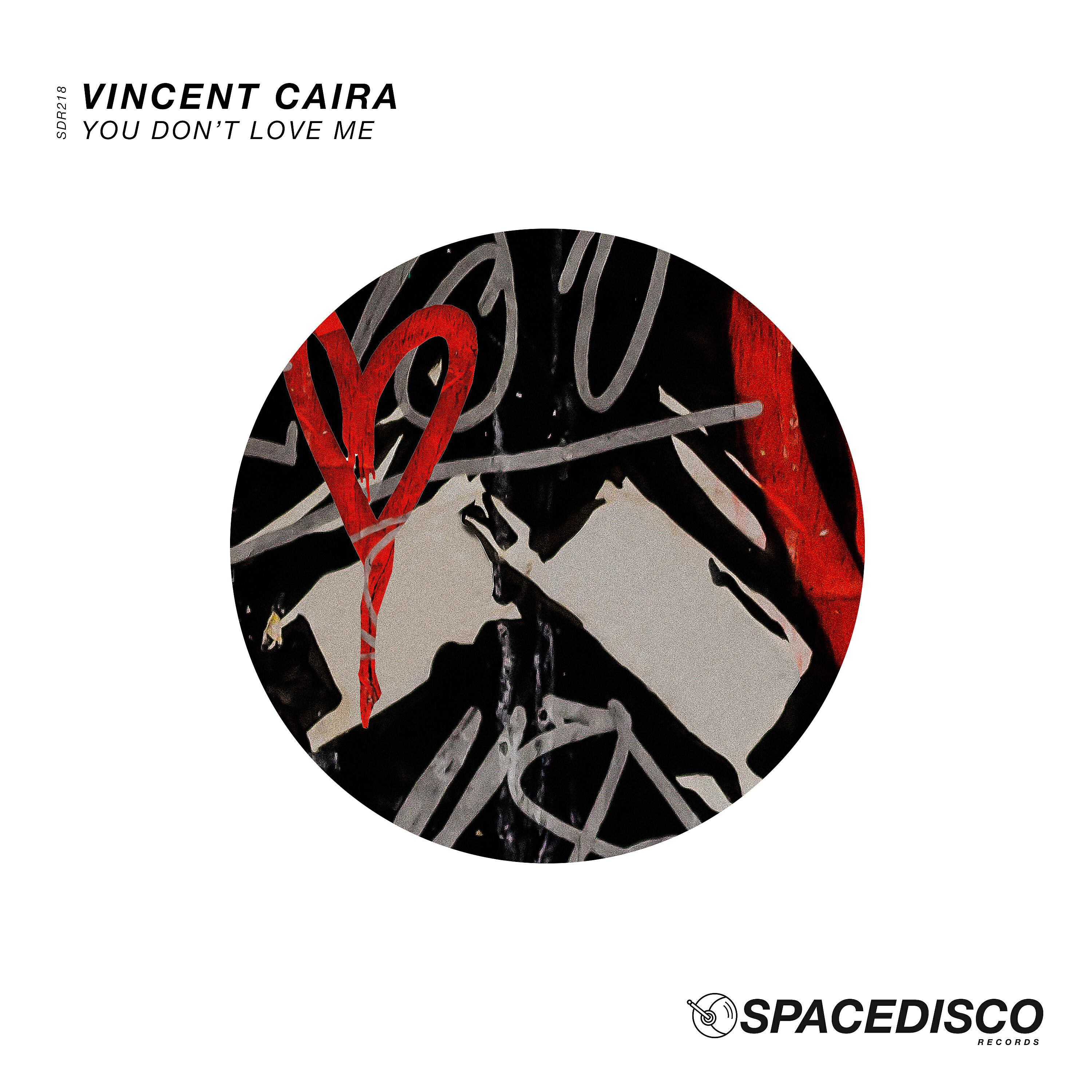 Vincent Caira - You Don't Love Me