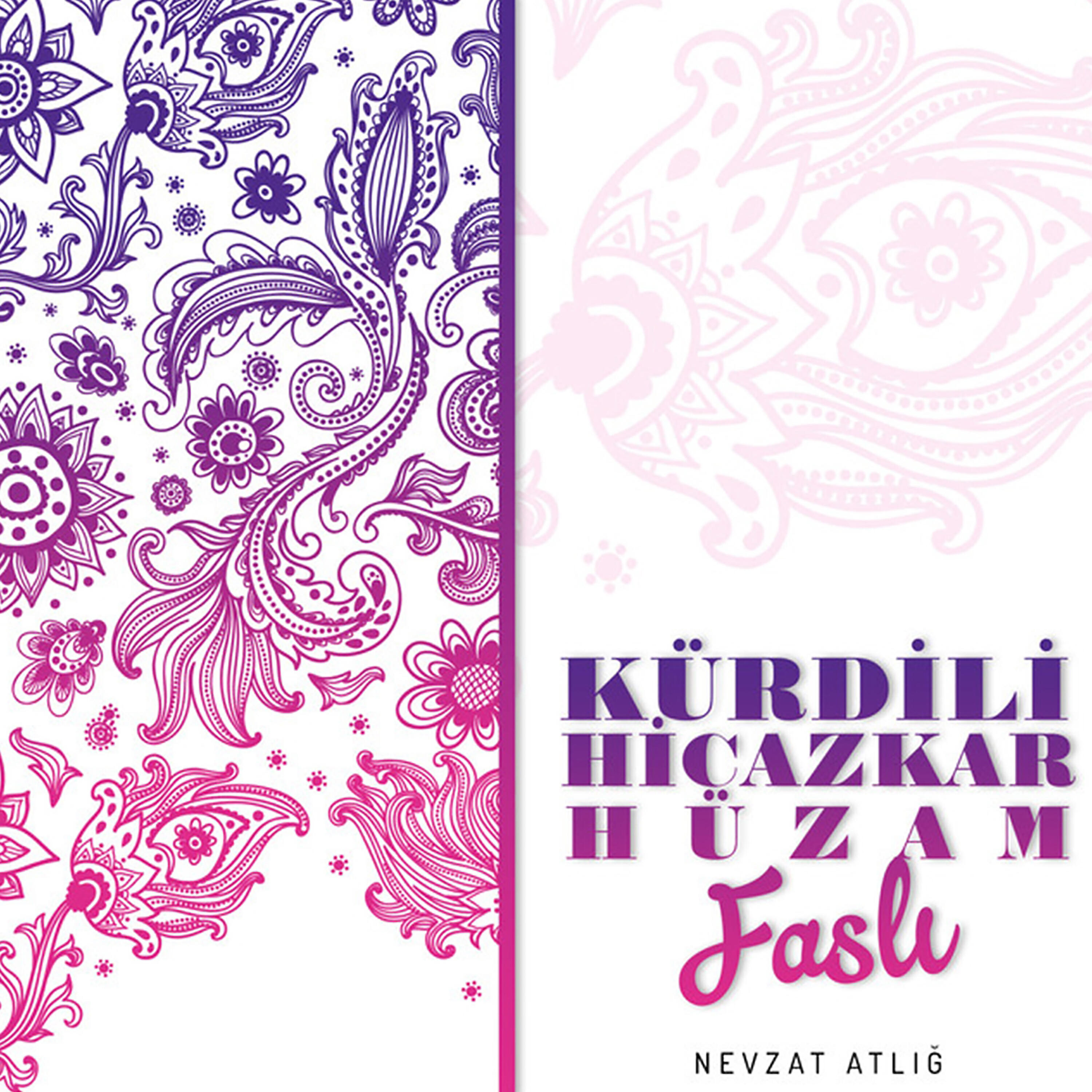 Nevzat Atlığ - Bu Gönül Ne Gülde