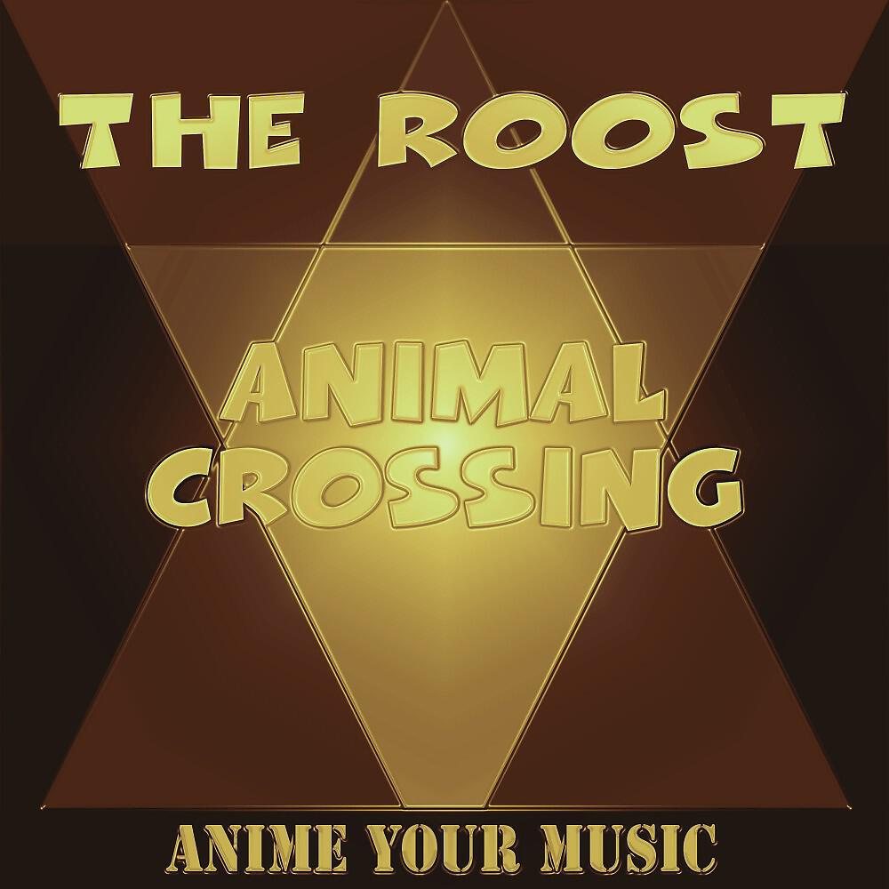 Anime Your Music - Animal Crossing (The Roost)