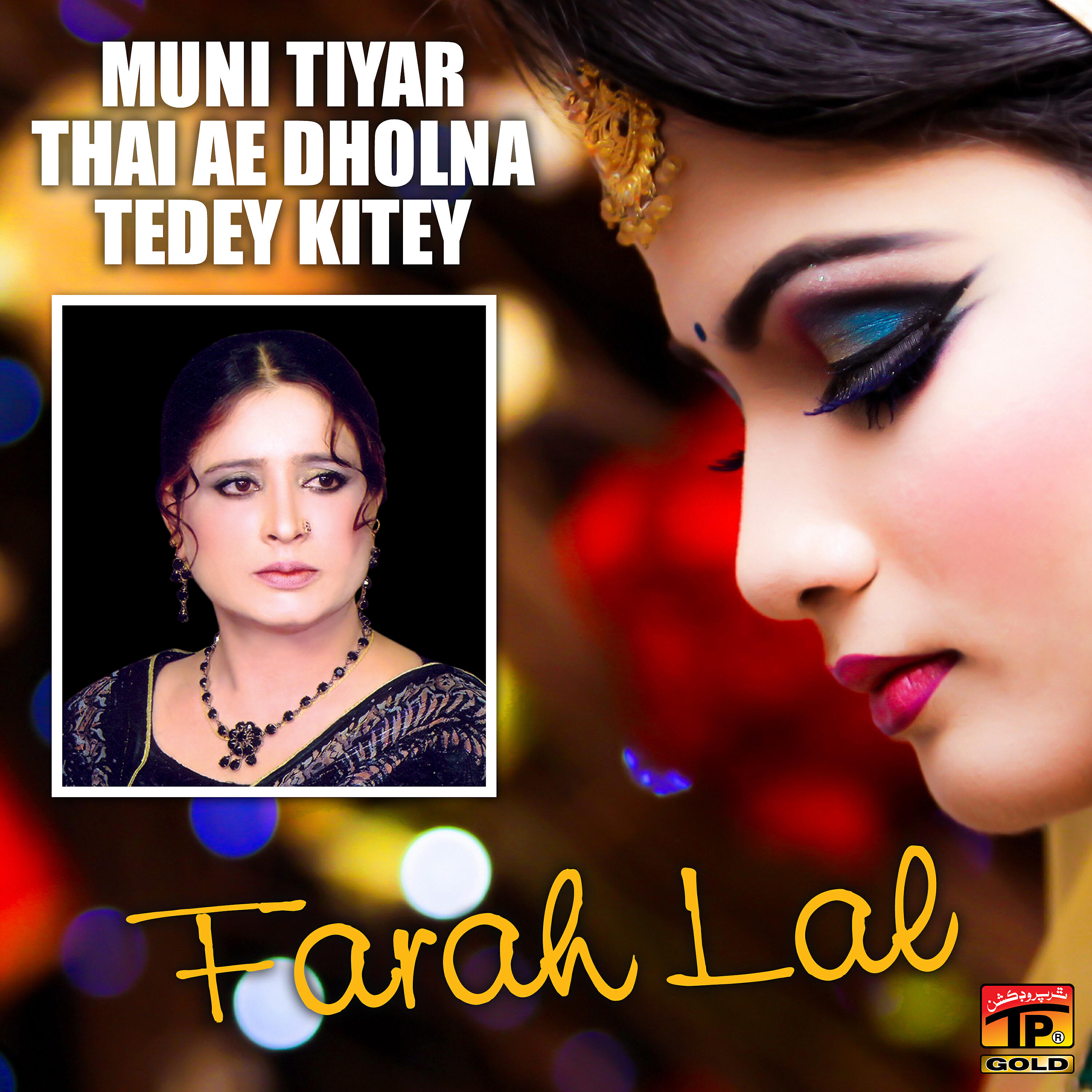 FARAH LAL - Nita Nu Kar Dhola Theek Ve
