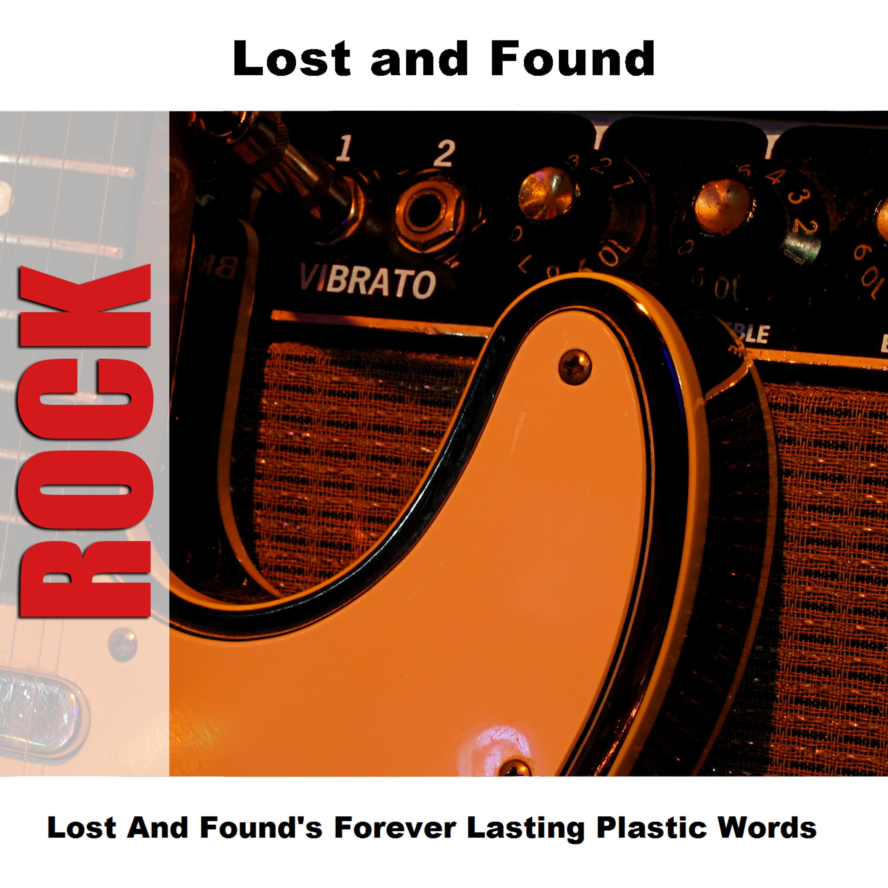 Постер альбома Lost And Found's Forever Lasting Plastic Words
