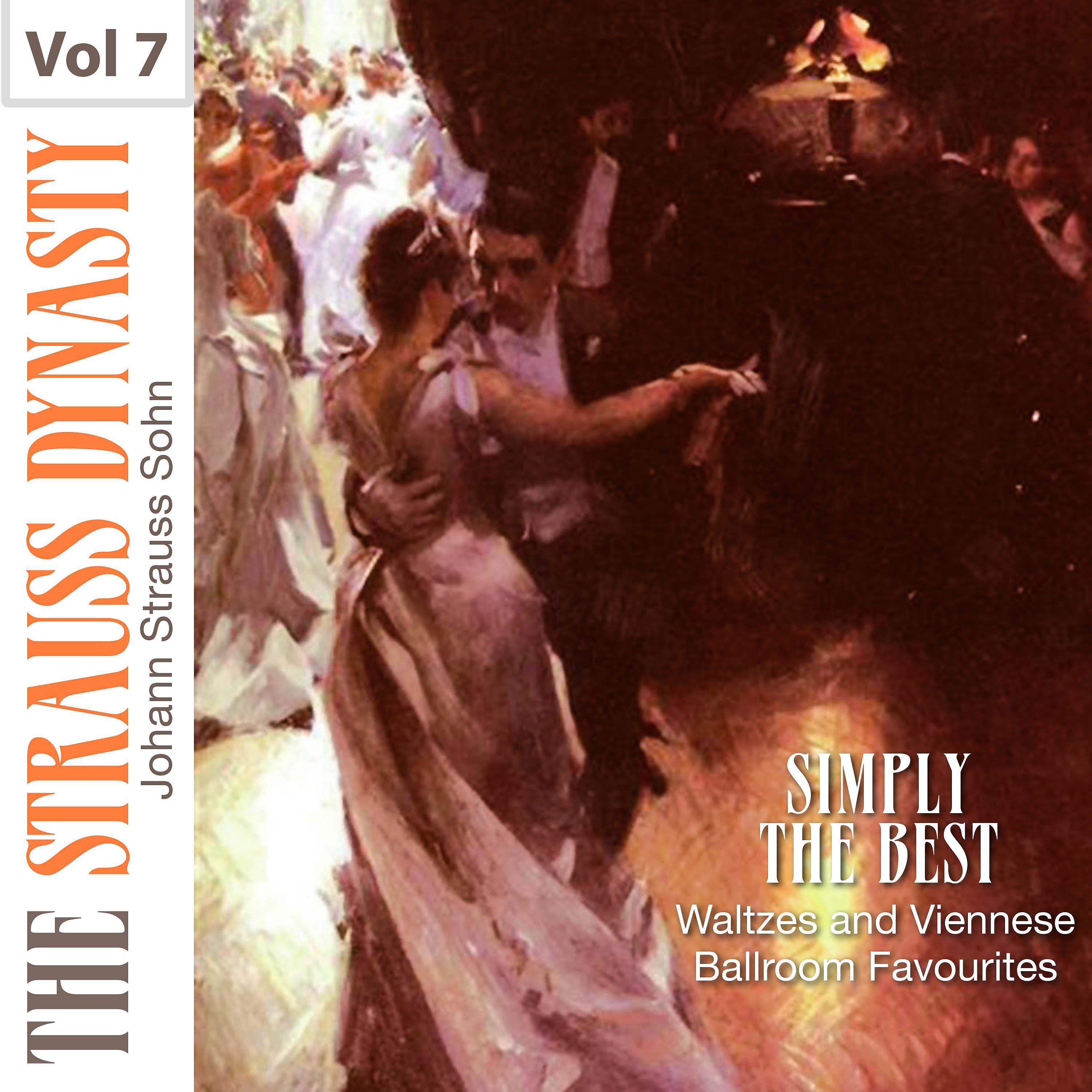 Постер альбома Simply the Best Waltzes and Viennese Ballroom Favourites, Vol. 7