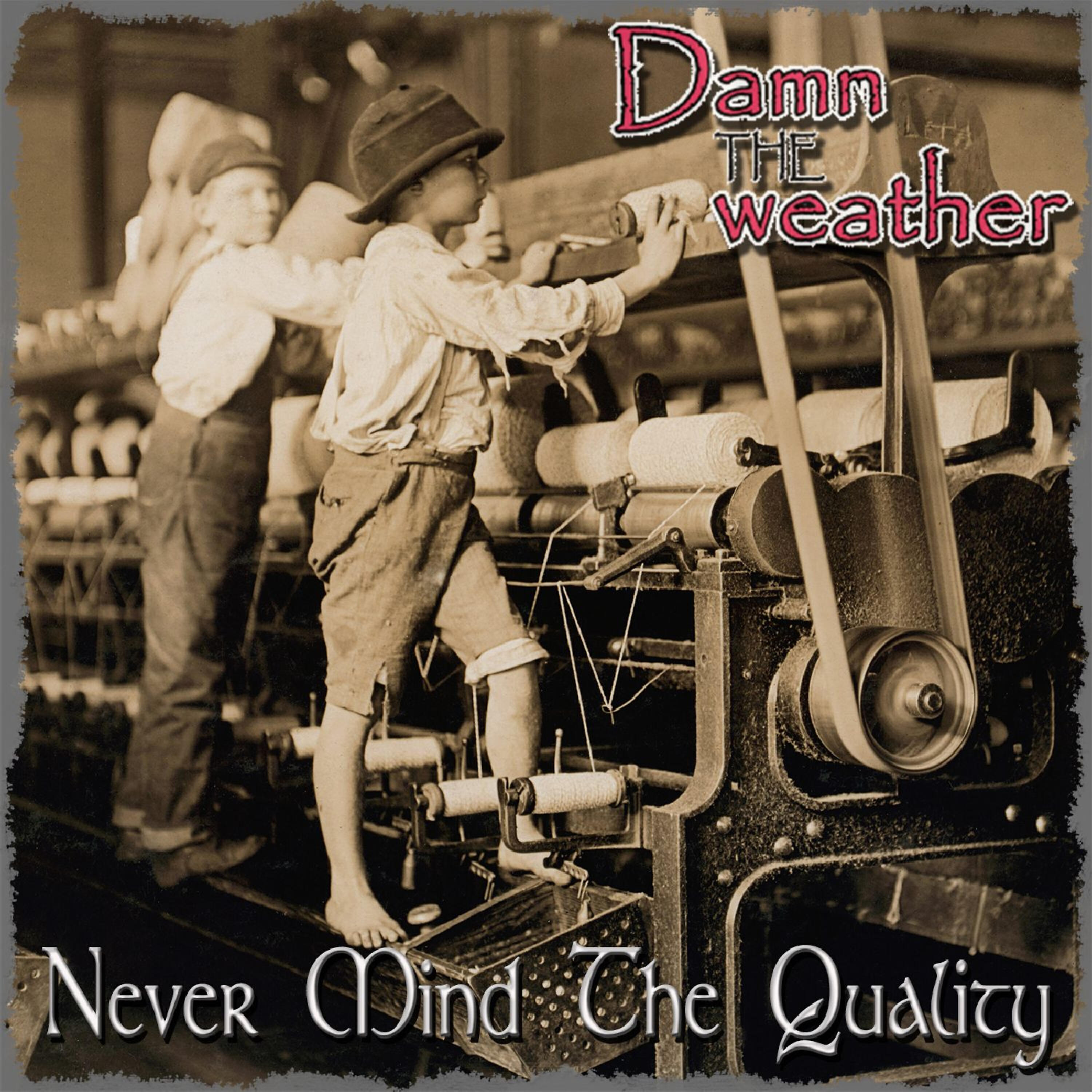 Damn The Weather - Back Home in Derry