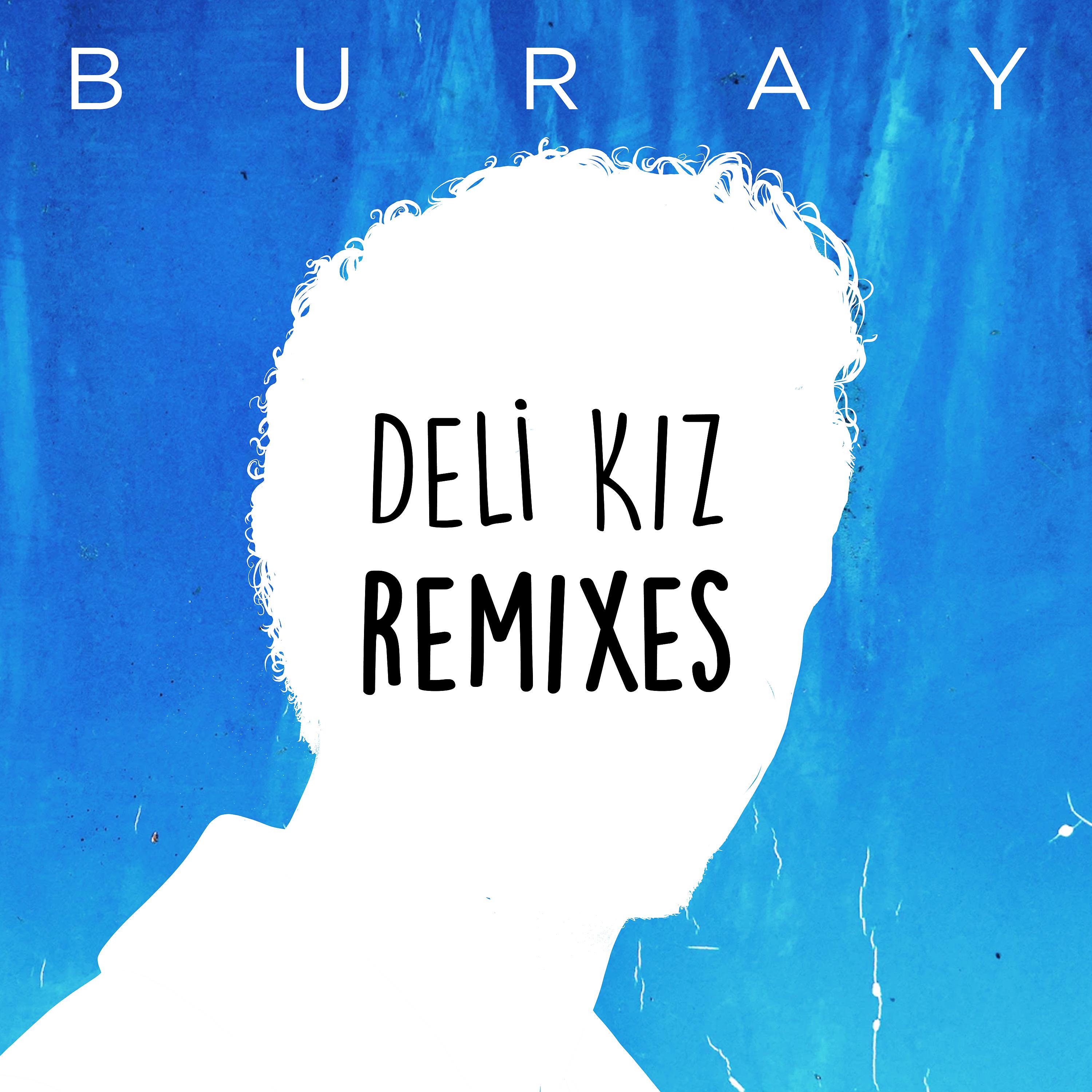 Постер альбома Deli Kız (Remixes)