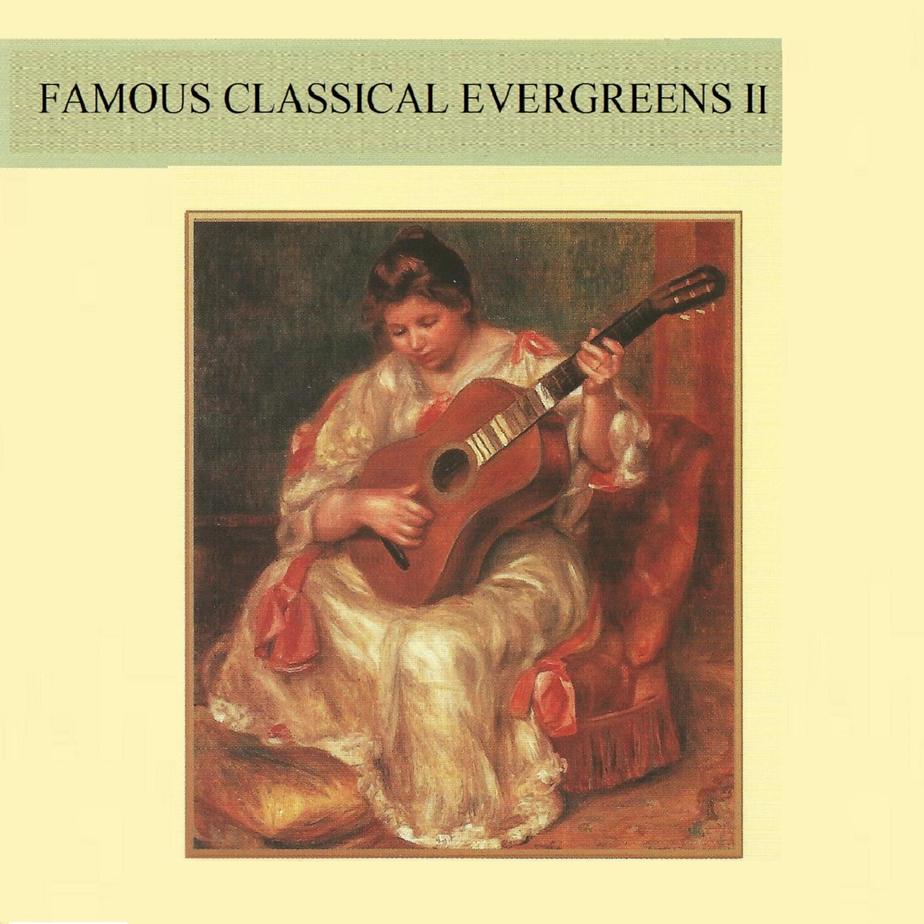 Постер альбома Famous Classical Evergreens Il