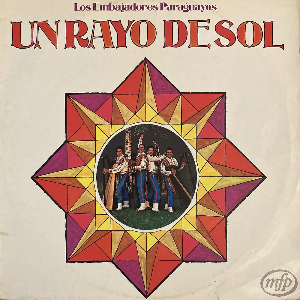Постер альбома Un Rayo de Sol (Los Embajadores Paraguayos) [Live]